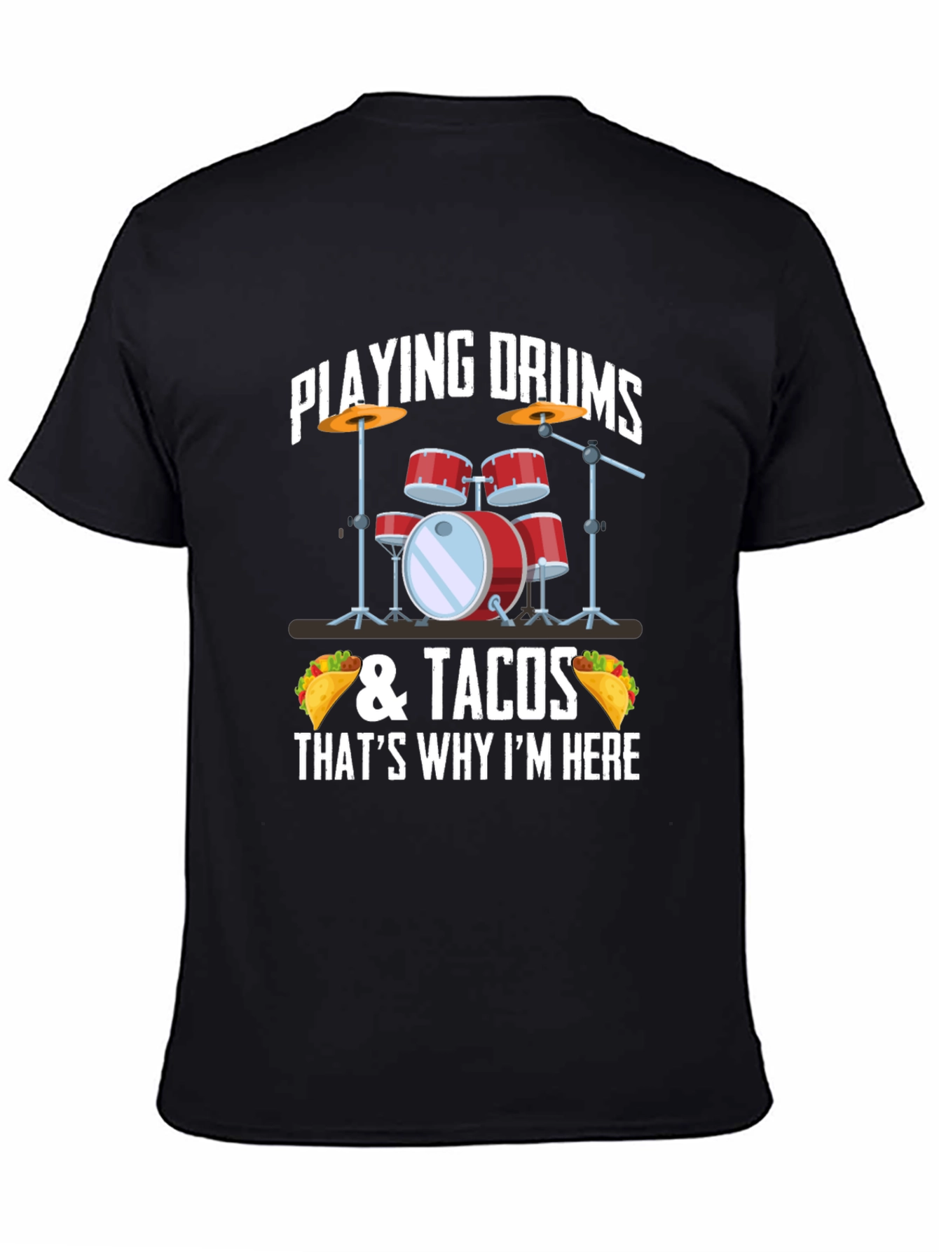 Drum & Tacos T-Shirt - Musician & Foodie Style