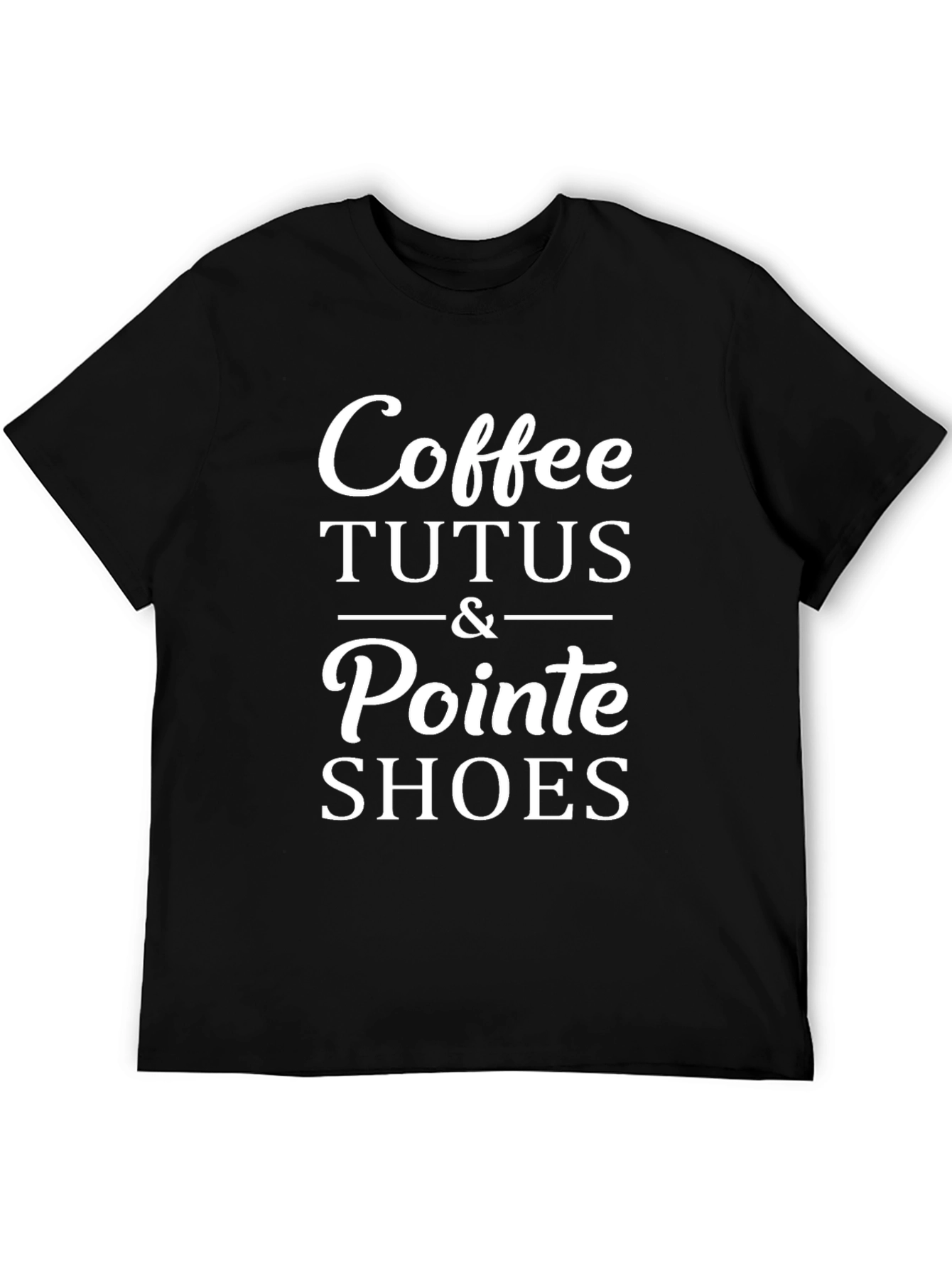 Coffee Tutus Pointe Shoes Graphic Tee