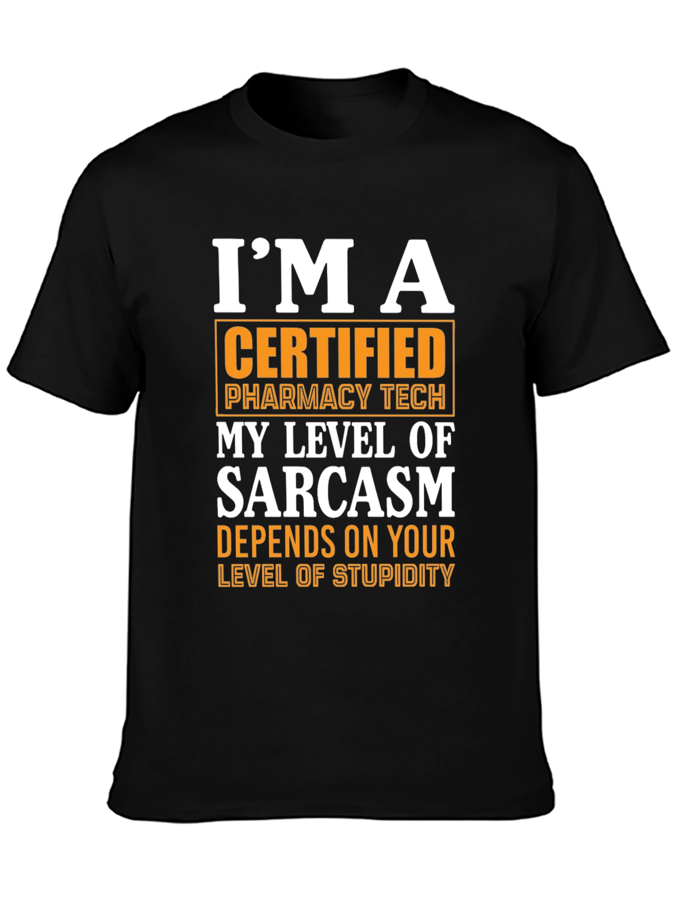 Certified Pharmacy Tech Sarcasm T-Shirt
