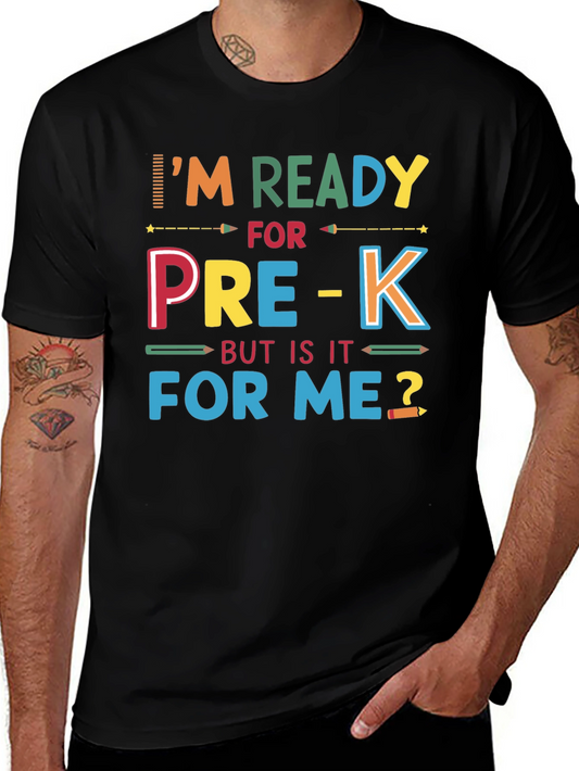 Im Ready for Pre-K T-Shirt