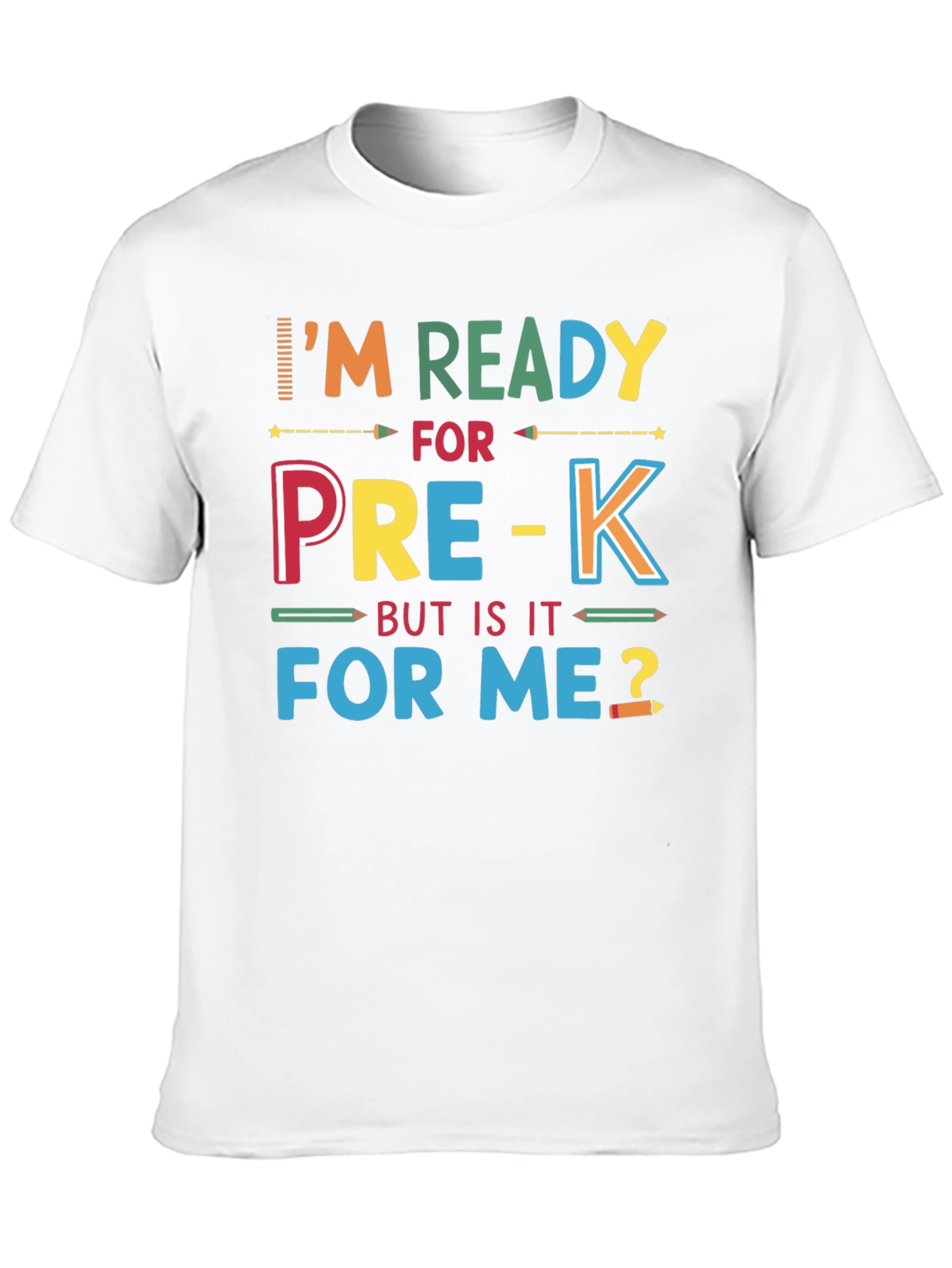 Im Ready for Pre-K T-Shirt