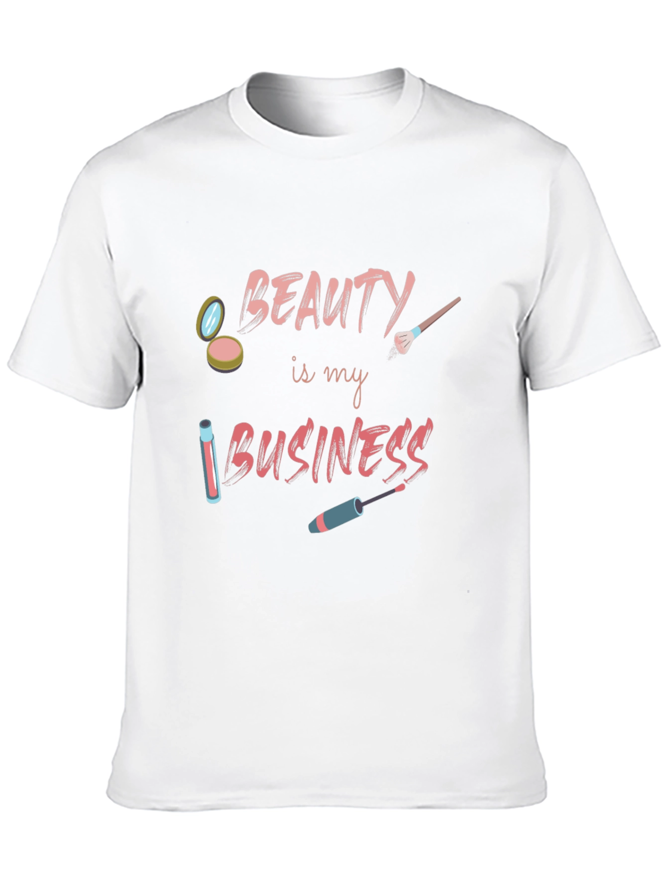 Beauty is My Business T-Shirt