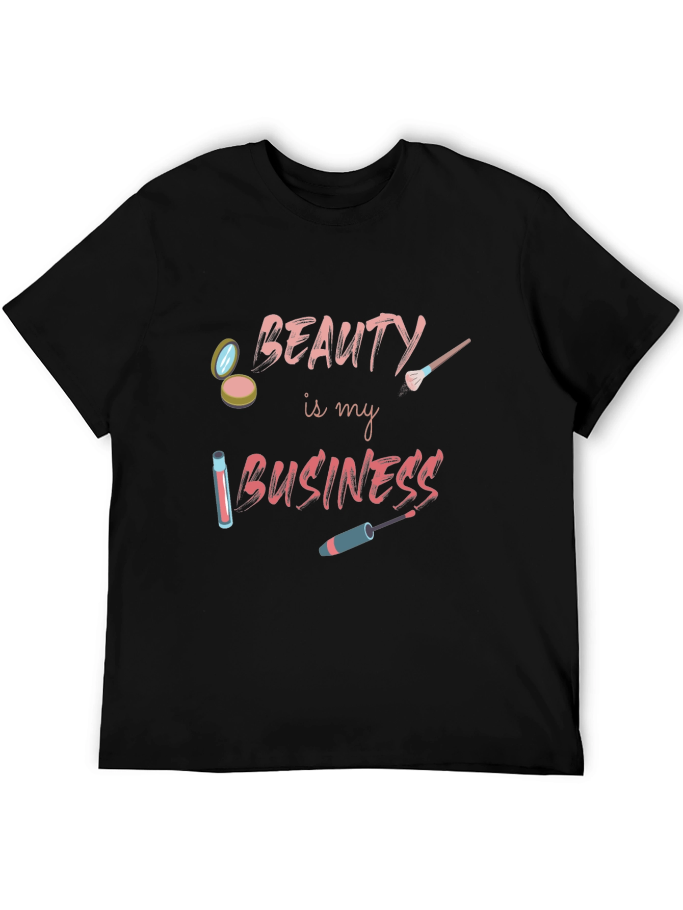 Beauty is My Business T-Shirt