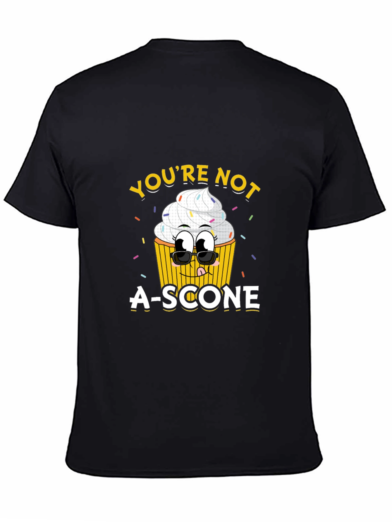 Youre Not a Scone Graphic Tee