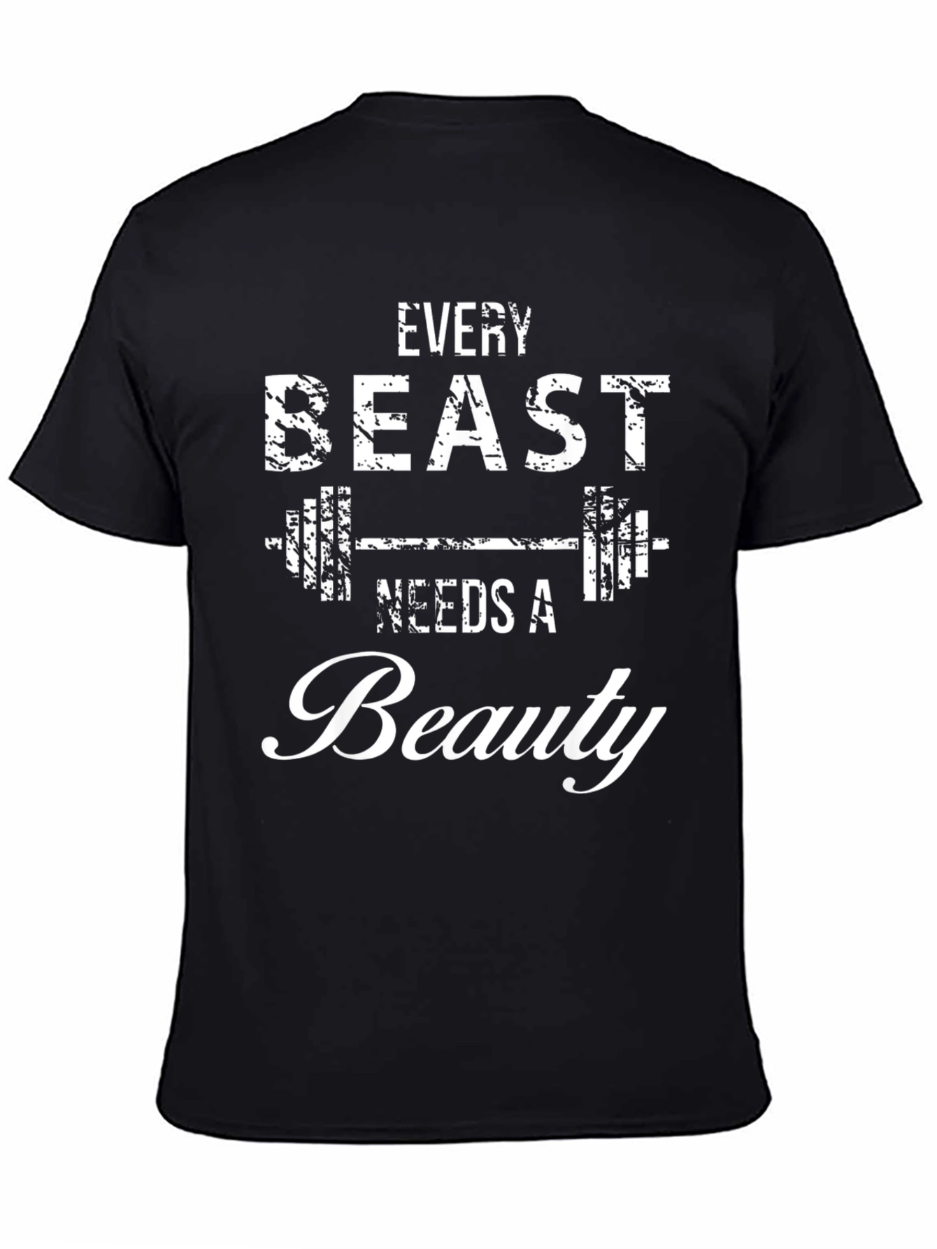 Every Beast Needs a Beauty Mens Graphic Tee