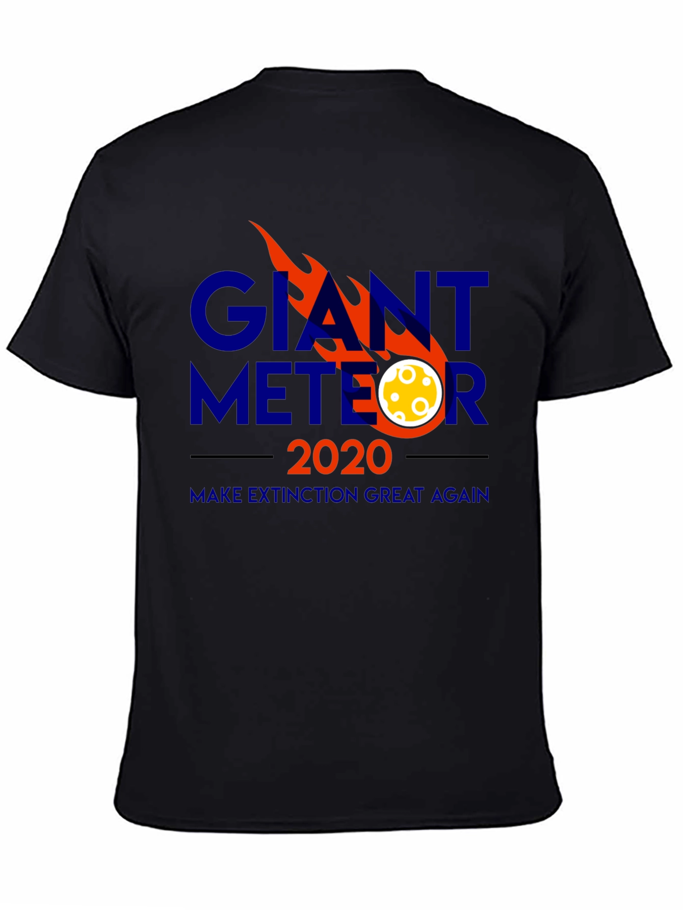 Giant Meteor 2020 T-Shirt - Funny Political Tee