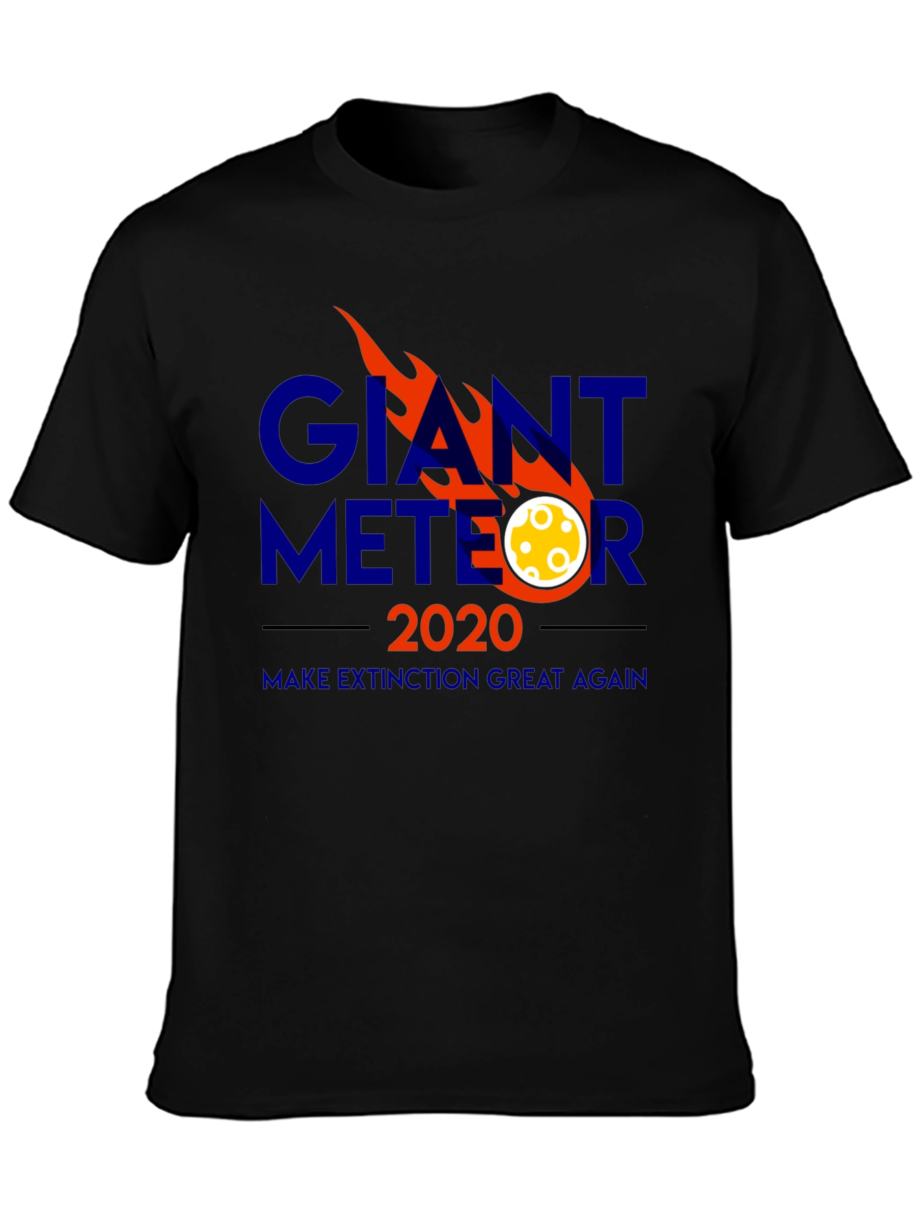 Giant Meteor 2020 T-Shirt - Funny Political Tee