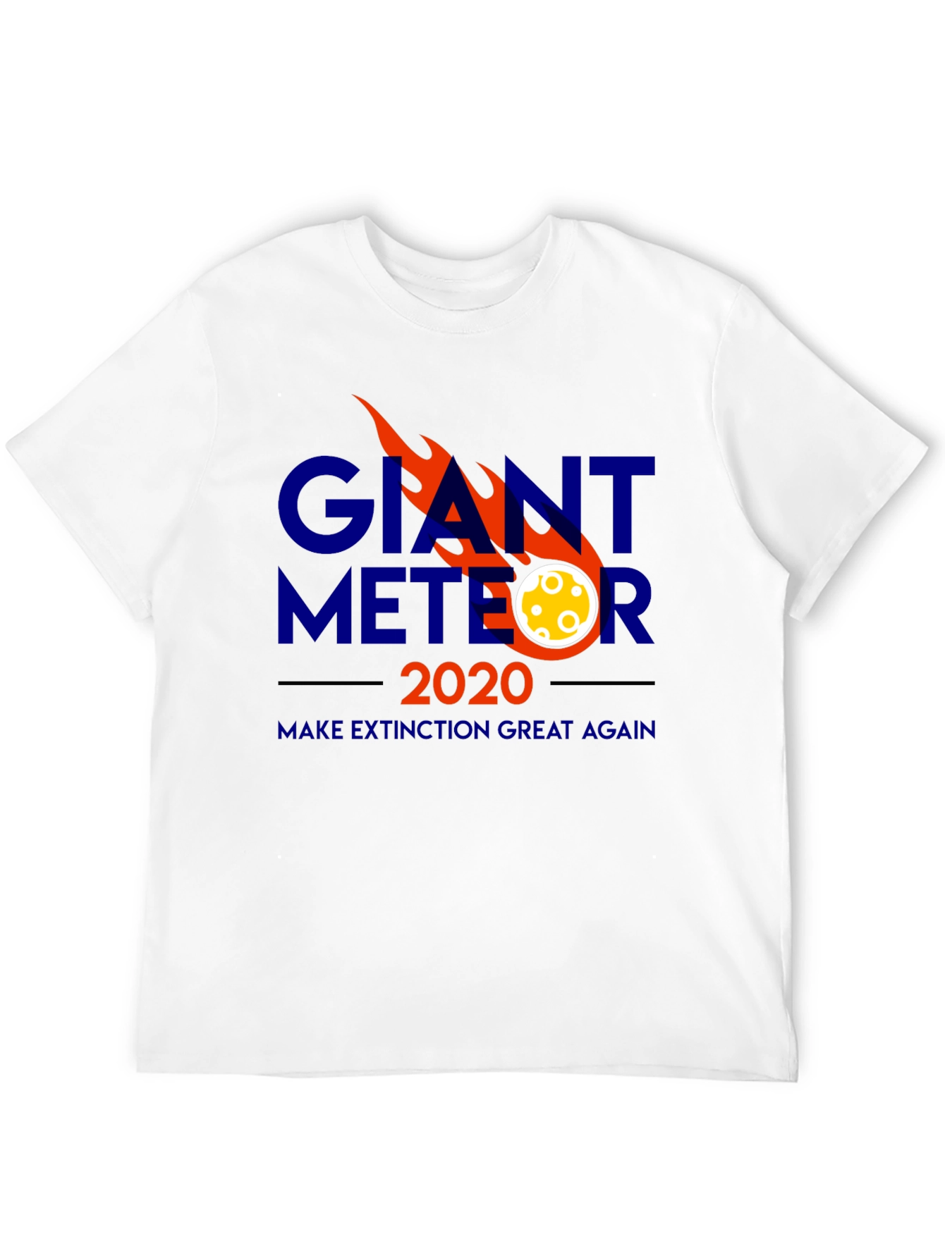 Giant Meteor 2020 T-Shirt - Funny Political Tee