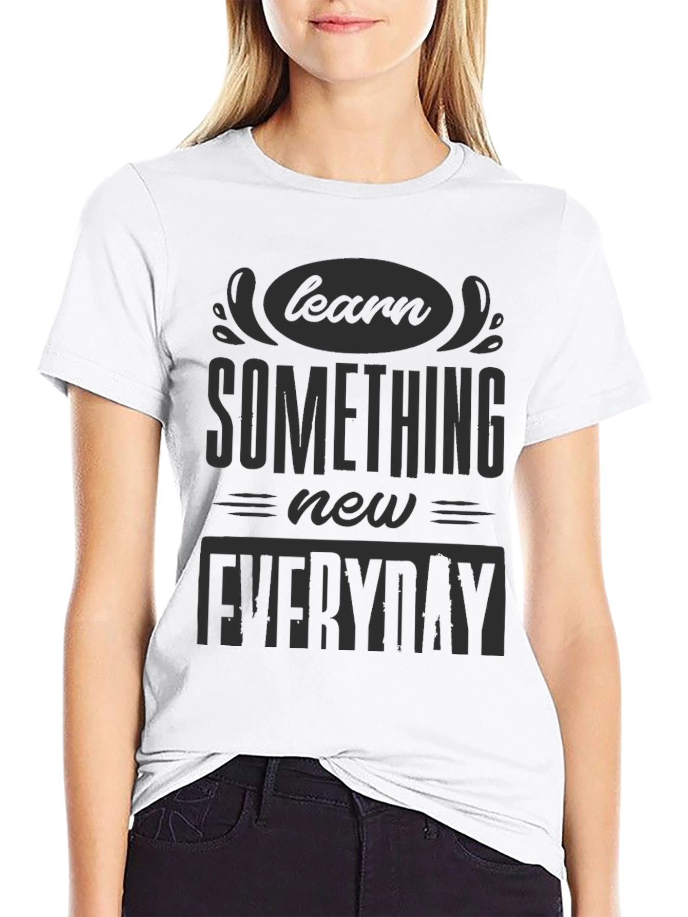 Learn Something New Everyday Black T-Shirt