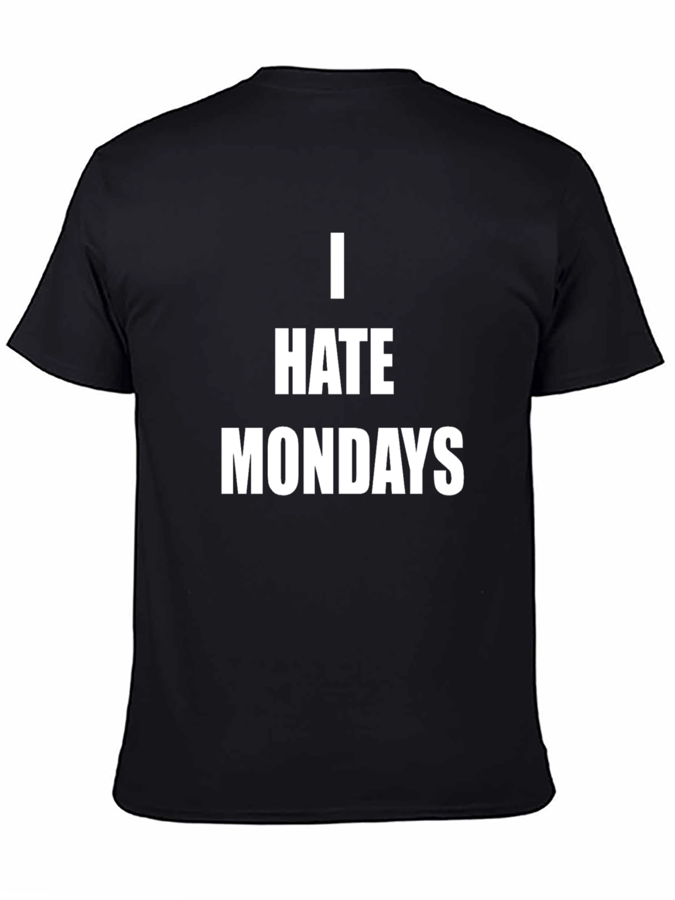 I Hate Mondays Graphic Tee - Casual Black T-Shirt