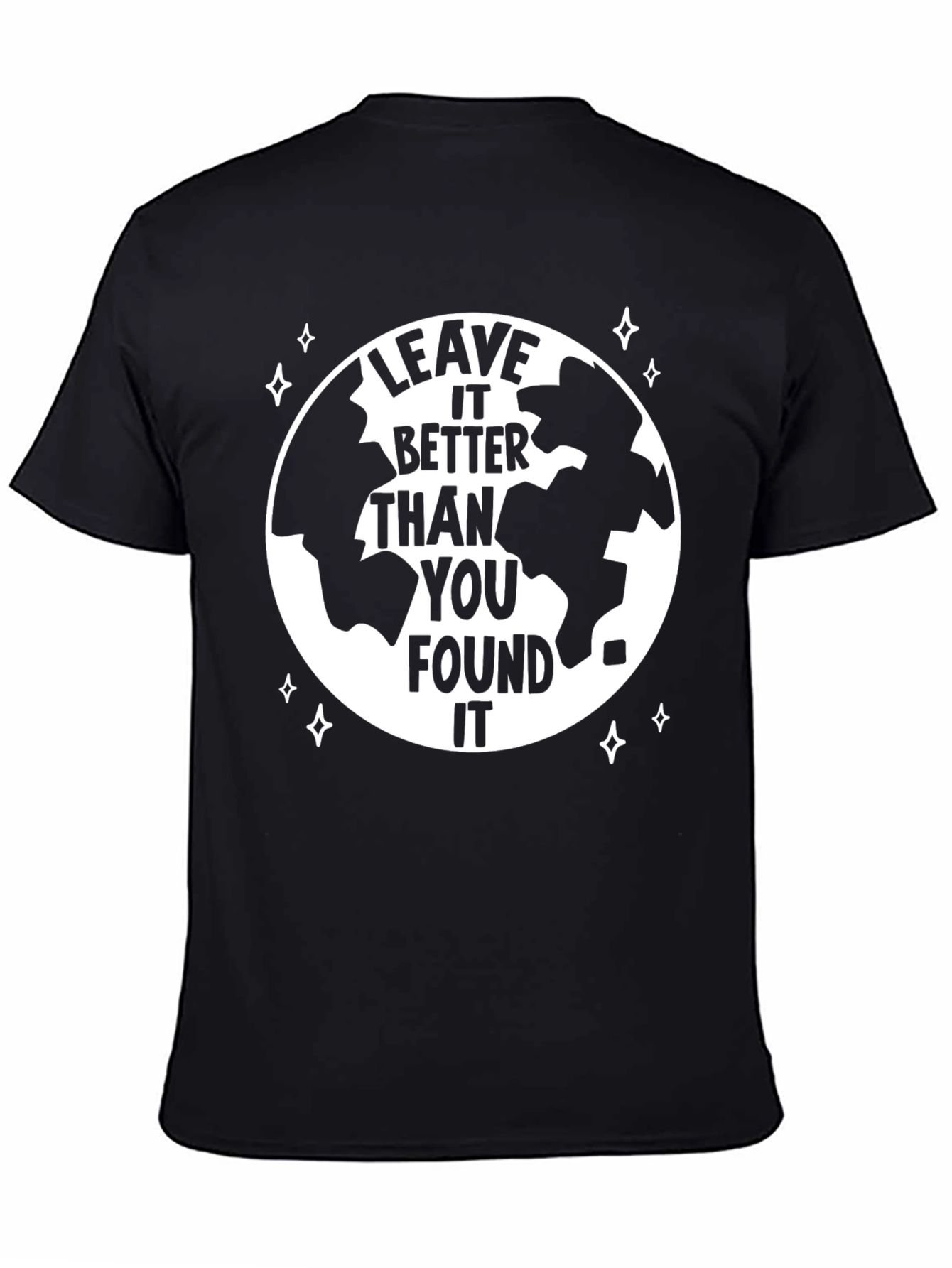 Leave It Better Earth T-Shirt