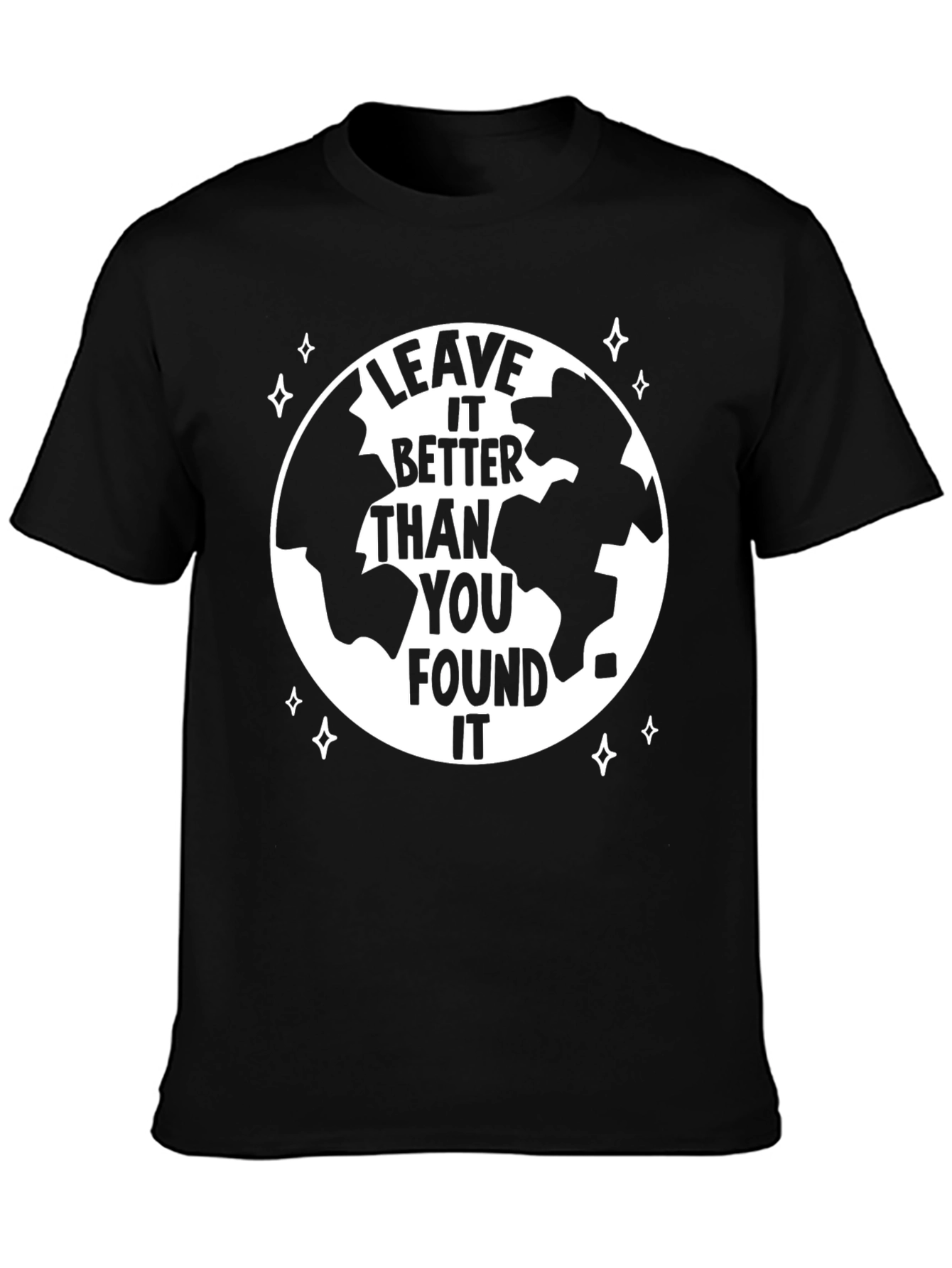 Leave It Better Earth T-Shirt