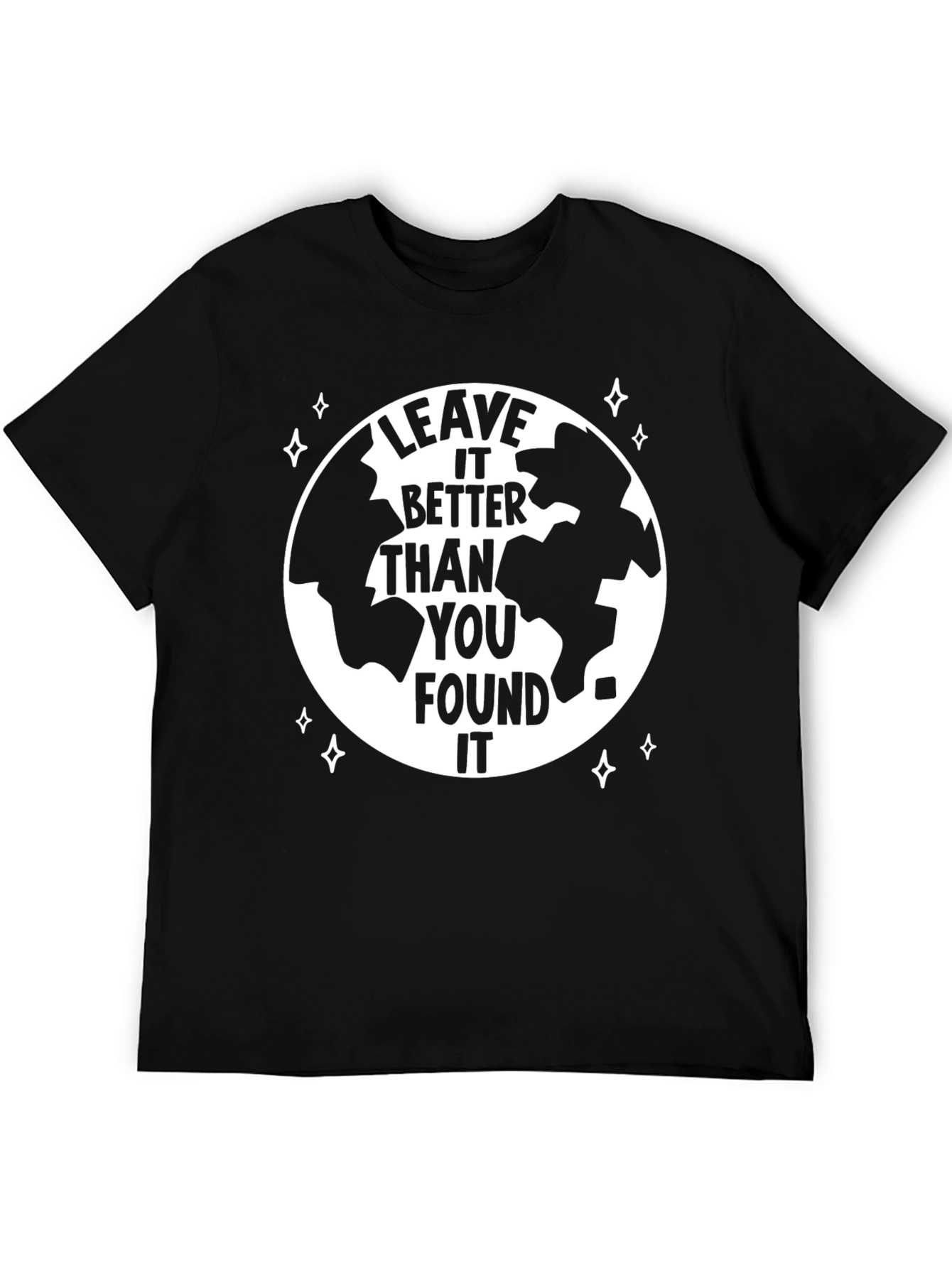 Leave It Better Earth T-Shirt