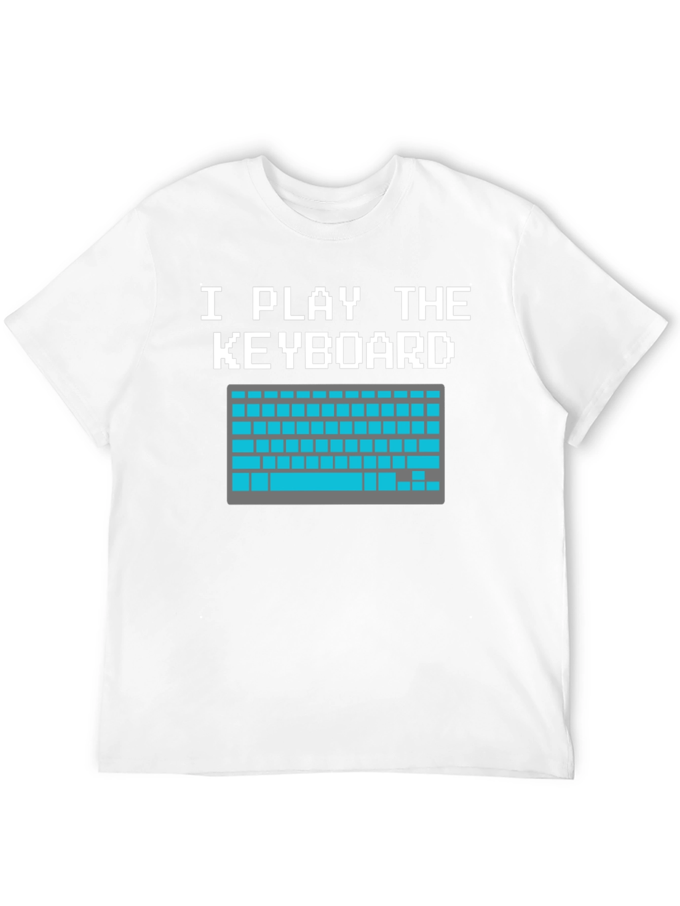 I Play The Keyboard Funny T-Shirt