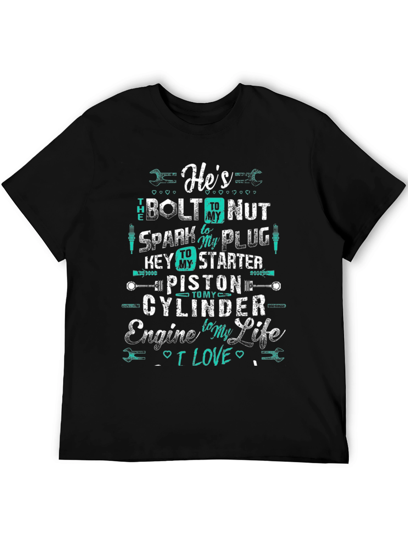 Hes The Bolt to My Nut Graphic Tee