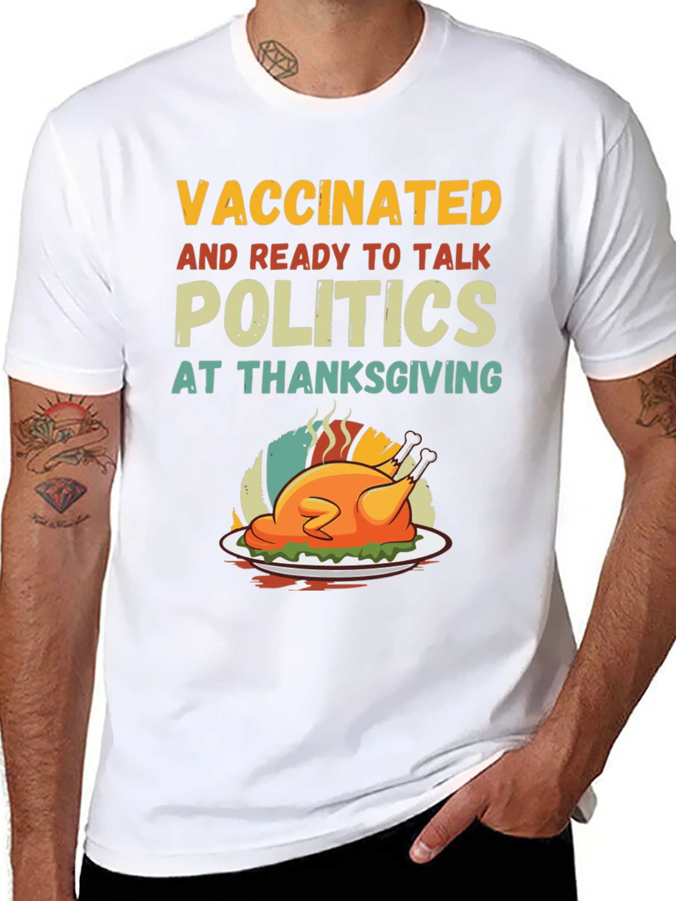 Vaccinated Ready to Talk Politics Thanksgiving T-Shirt