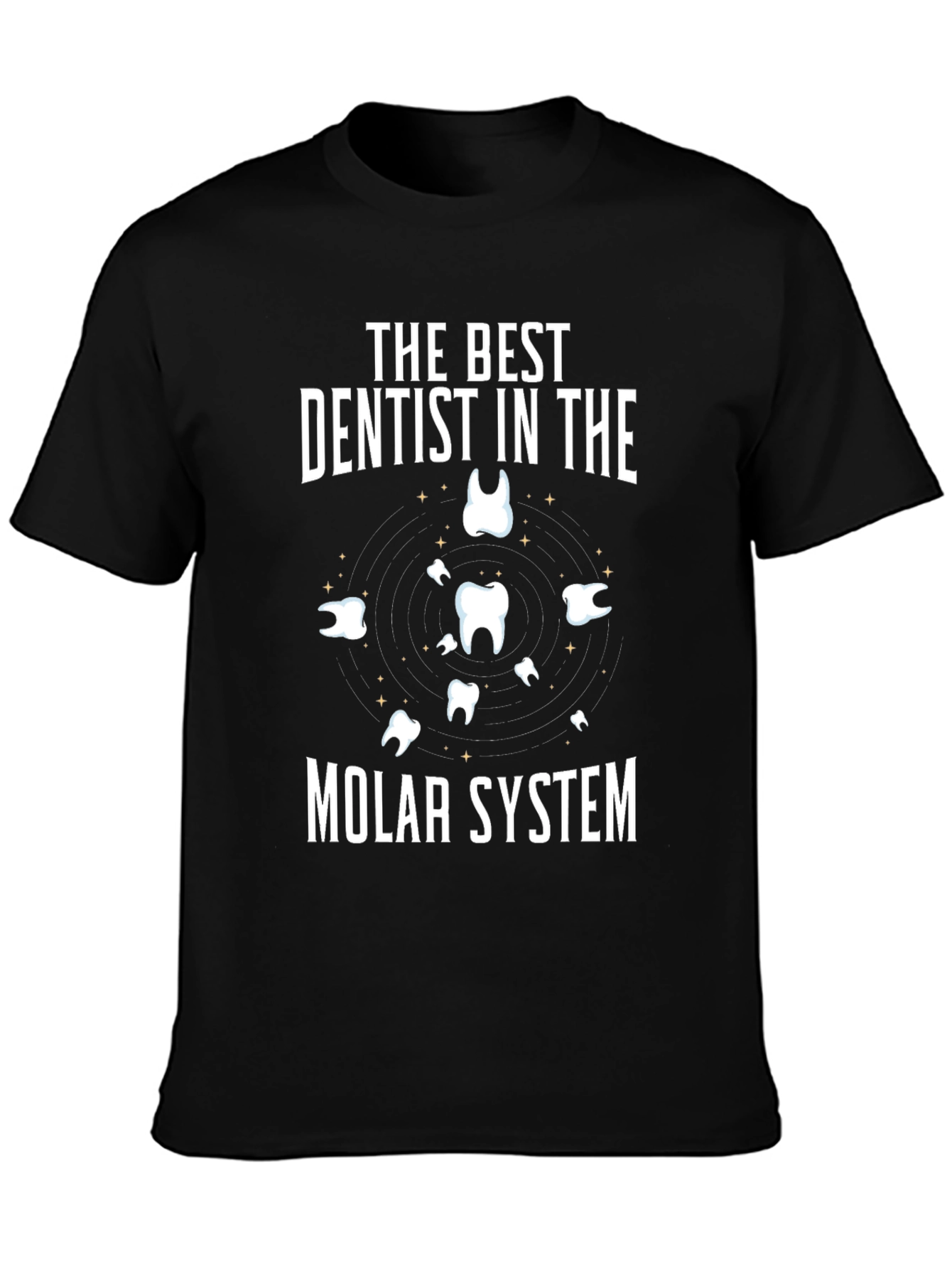 Dentist T-Shirt: Best in the Molar System Funny Tee