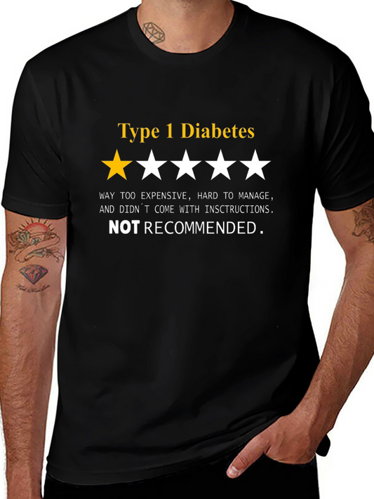 Type 1 Diabetes Funny T-Shirt - One Star Review