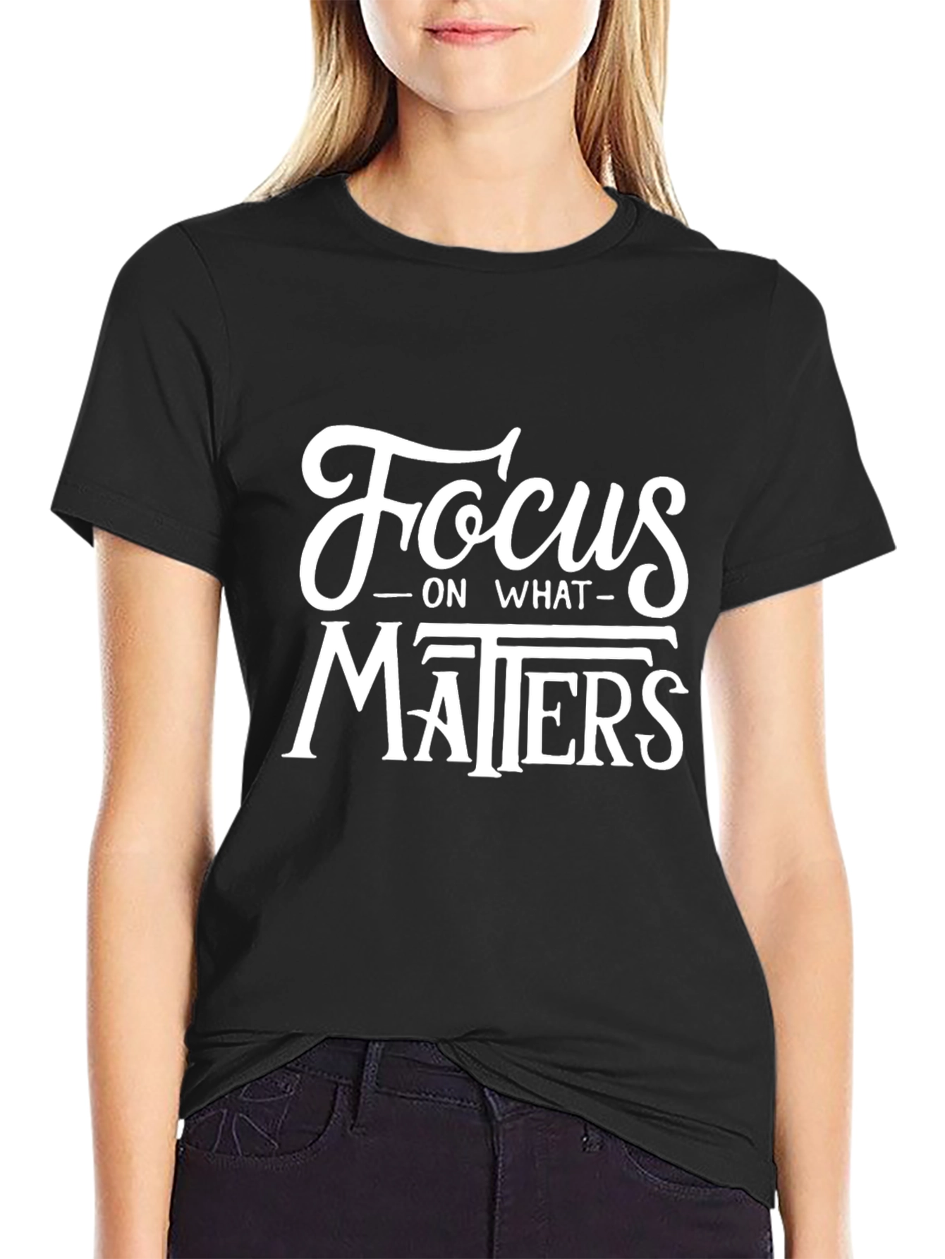 Focus on What Matters Black T-Shirt