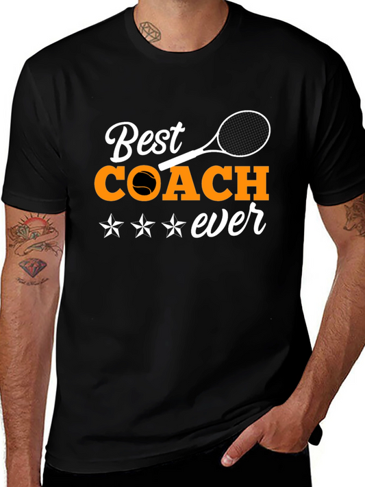 Best Coach Ever Graphic T-Shirt - Tennis Coach Gift