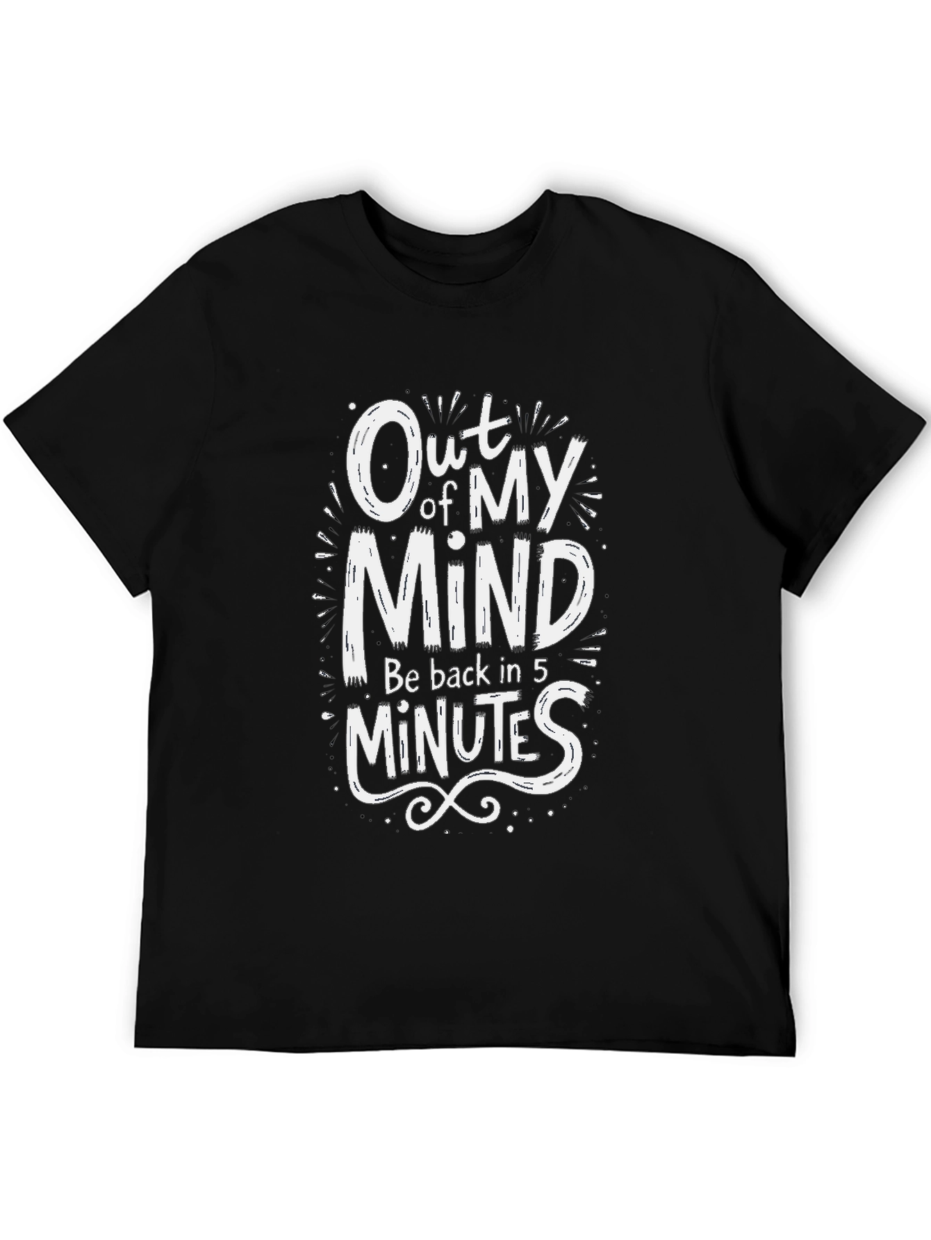 Out of My Mind Funny Graphic T-Shirt