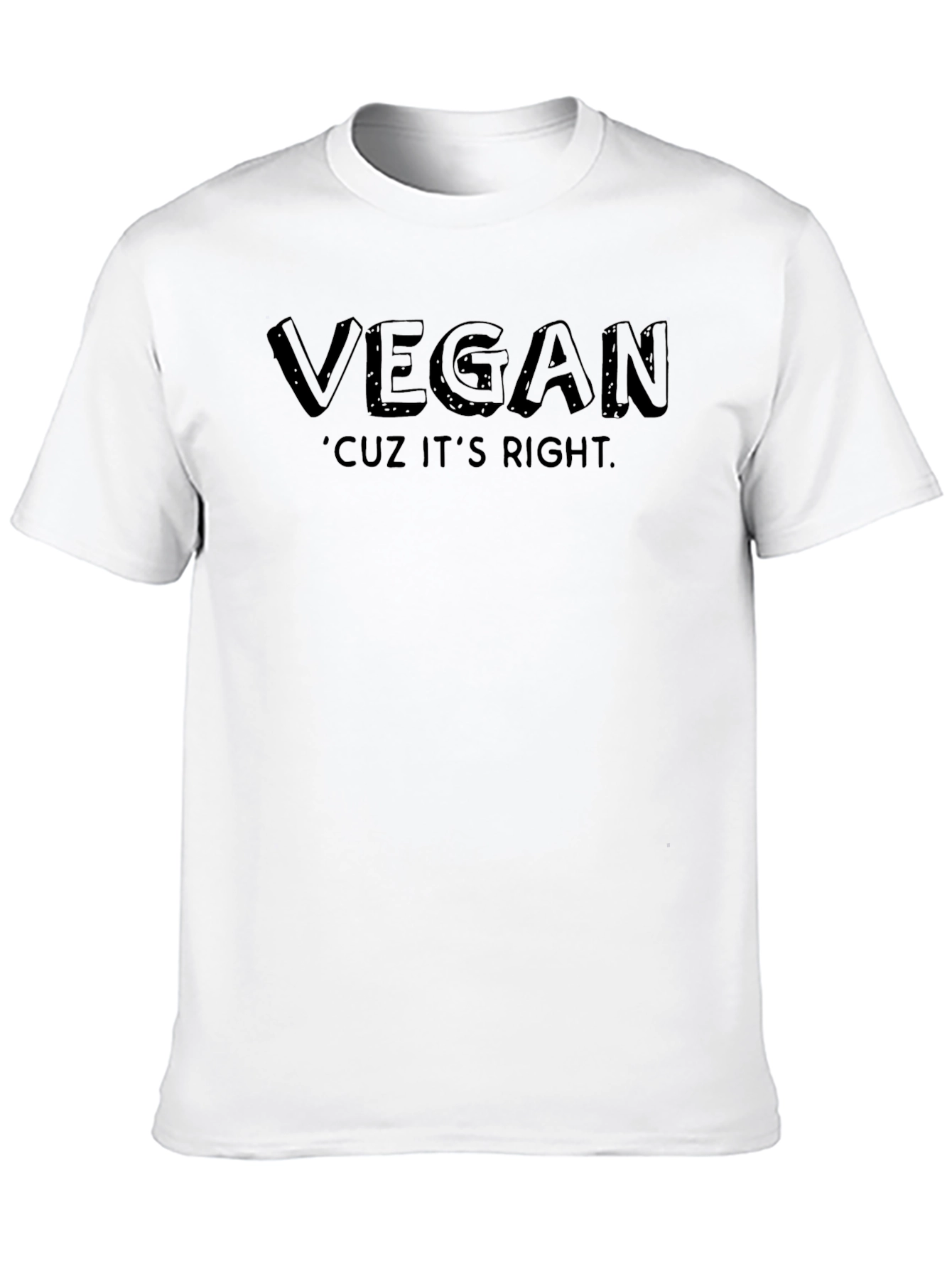 Vegan Cuz Its Right T-Shirt - Ethical & Stylish