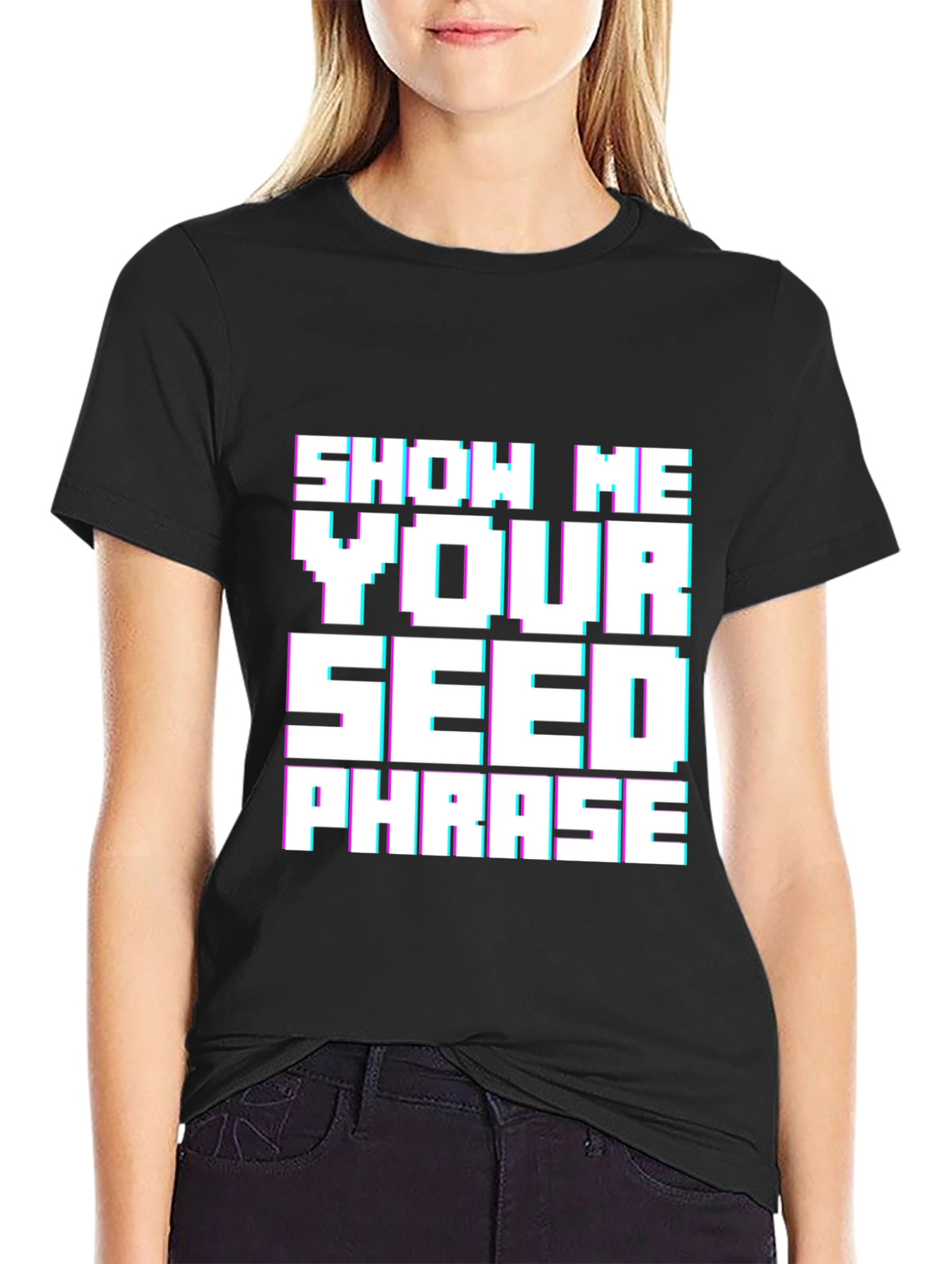 Show Me Your Seed Phrase Black T-Shirt
