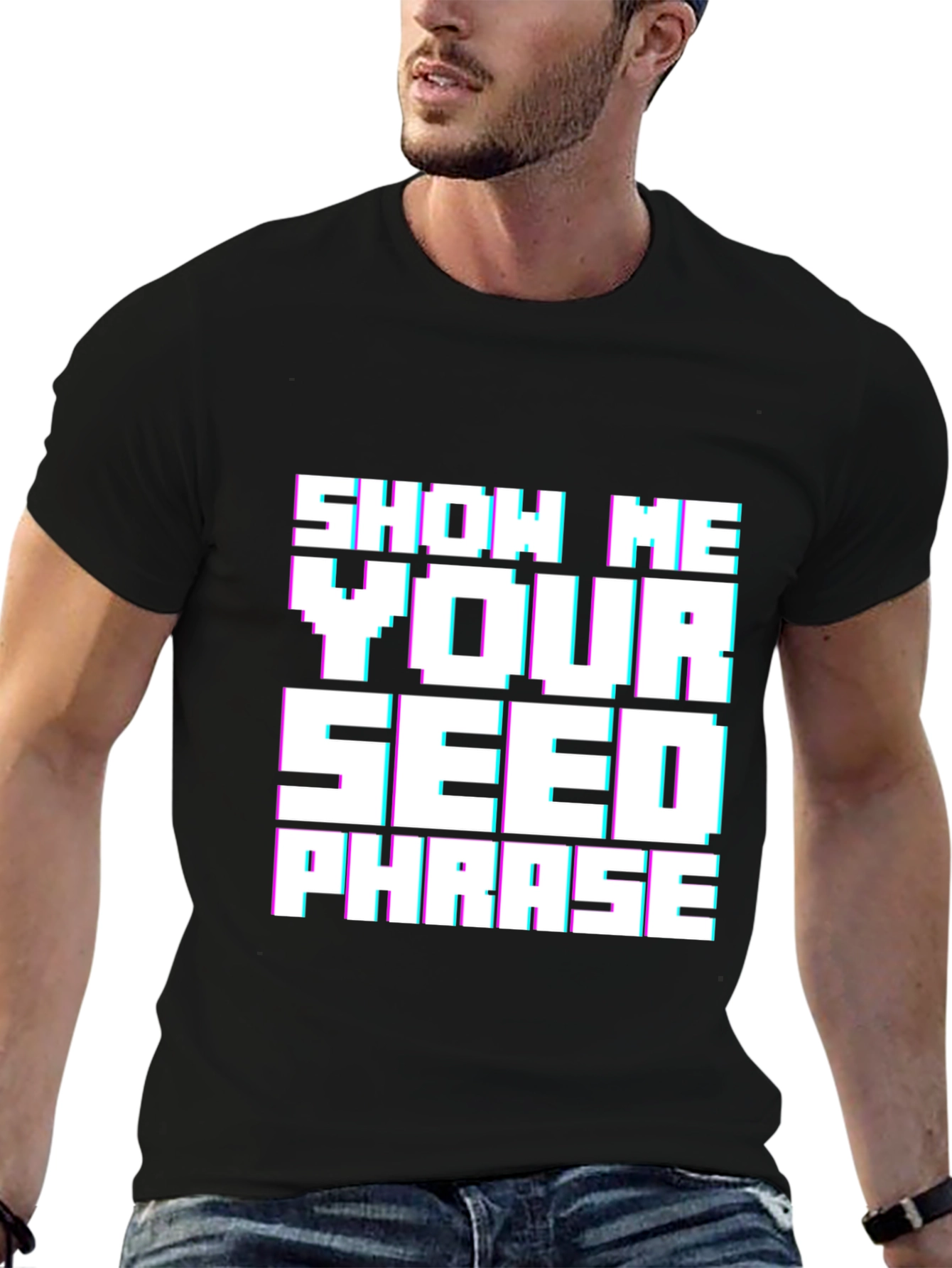 Show Me Your Seed Phrase Black T-Shirt