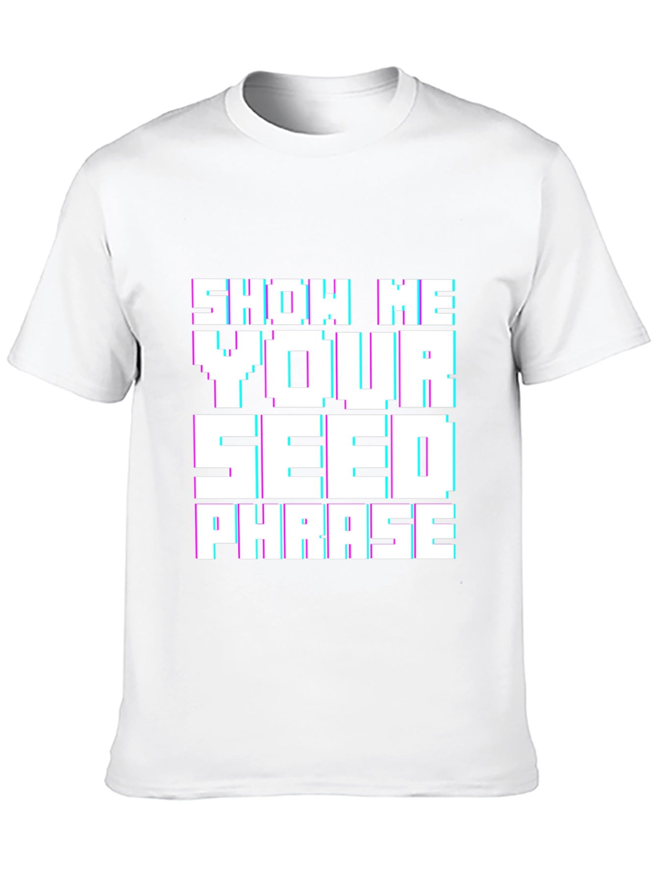 Show Me Your Seed Phrase Black T-Shirt
