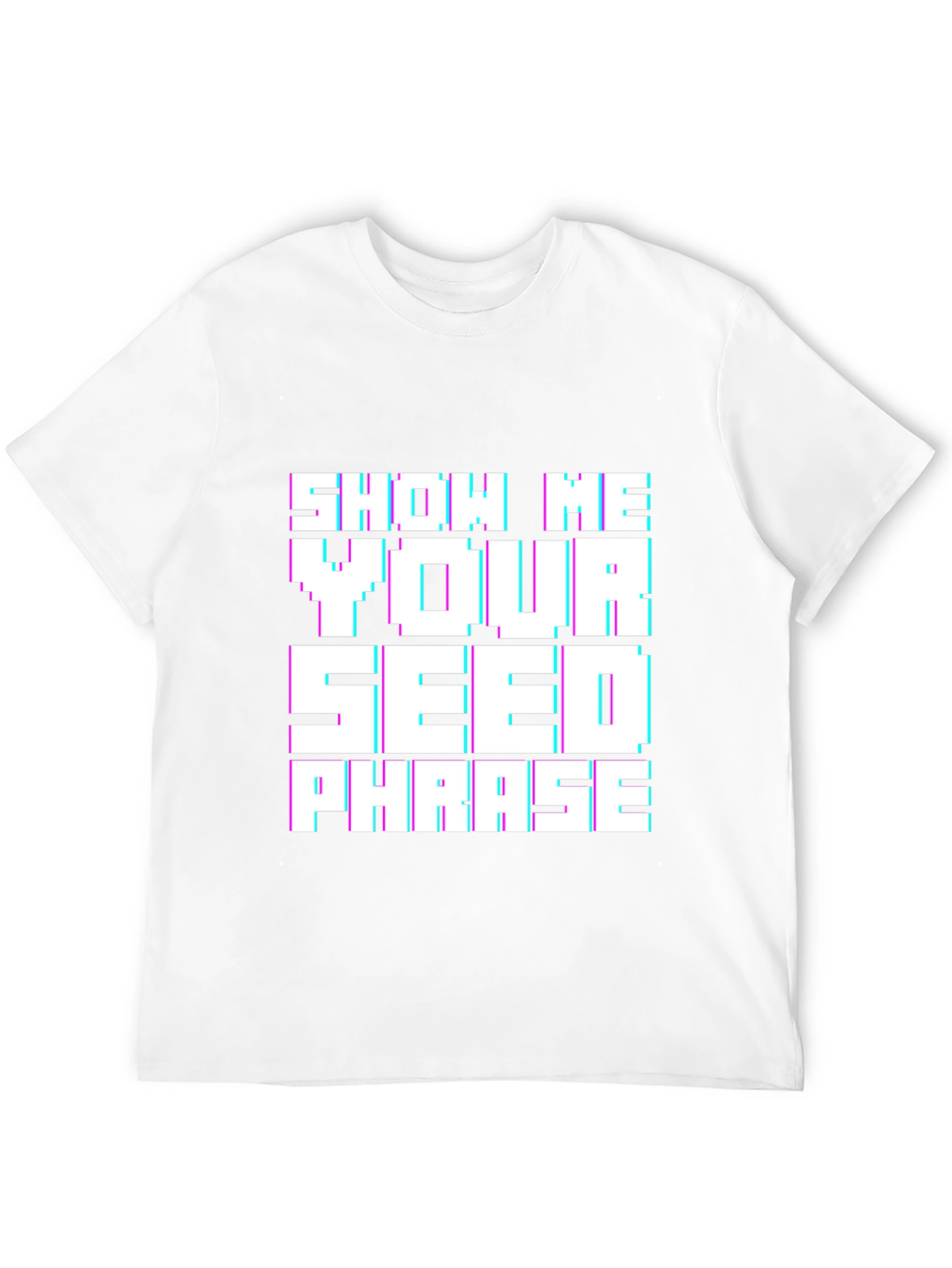 Show Me Your Seed Phrase Black T-Shirt