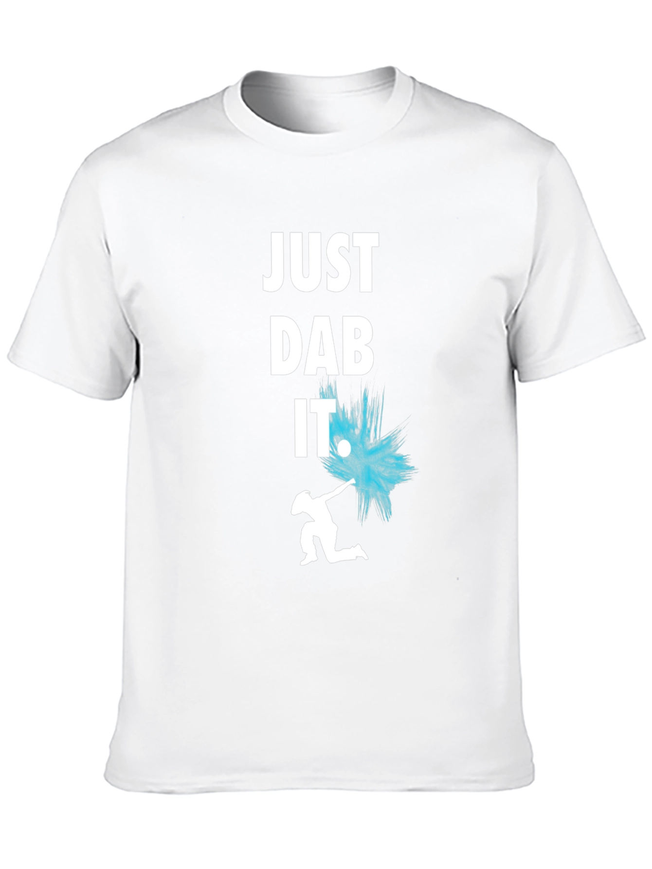 Just Dab It T-Shirt - Trendy Graphic Tee