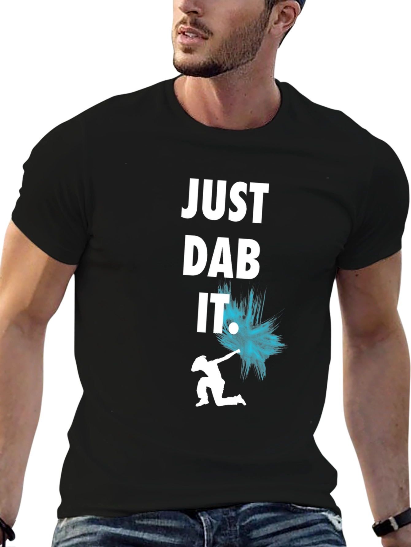 Just Dab It T-Shirt - Trendy Graphic Tee