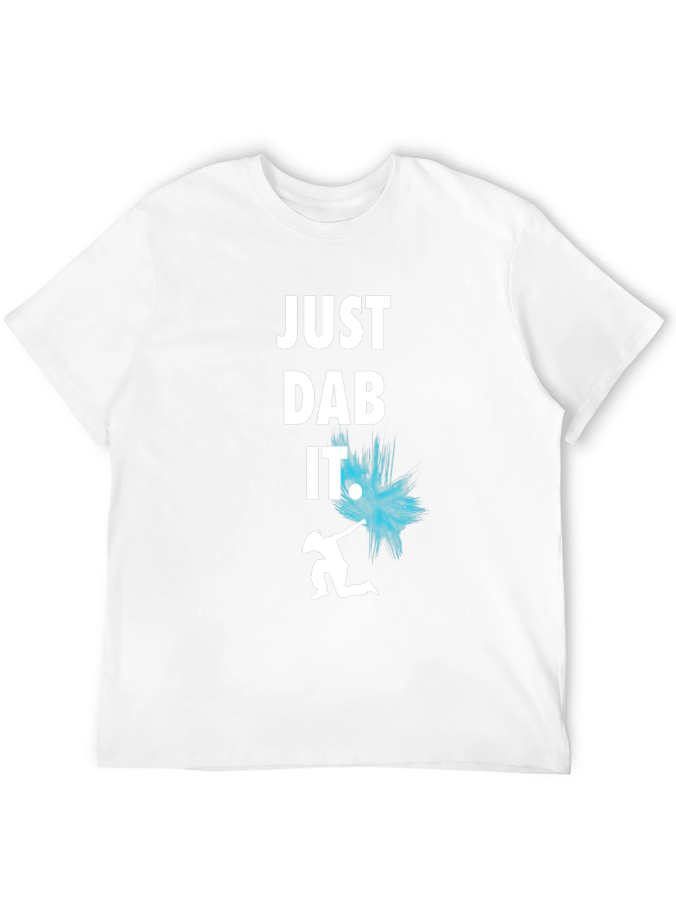 Just Dab It T-Shirt - Trendy Graphic Tee
