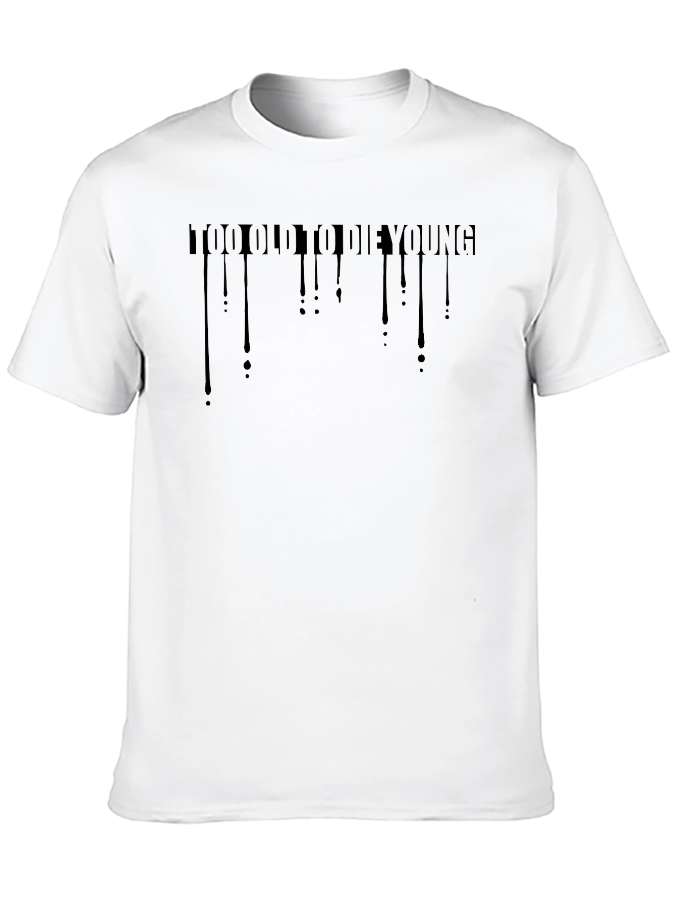 Too Old to Die Young Graphic Tee