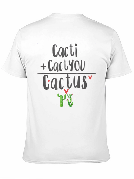 Cacti + CactYou = Cactus Graphic T-Shirt
