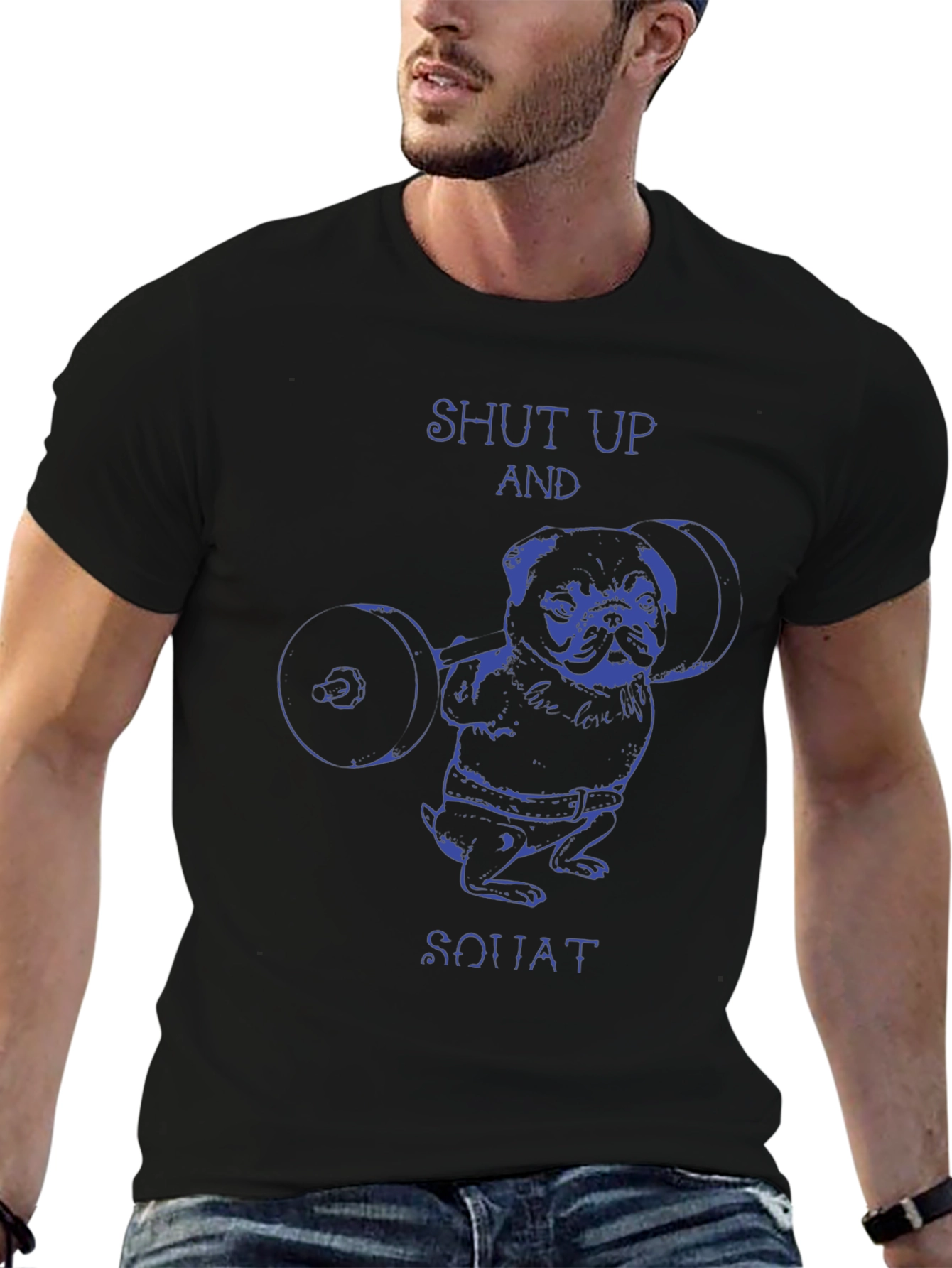 Shut Up And Squat Pug T-Shirt