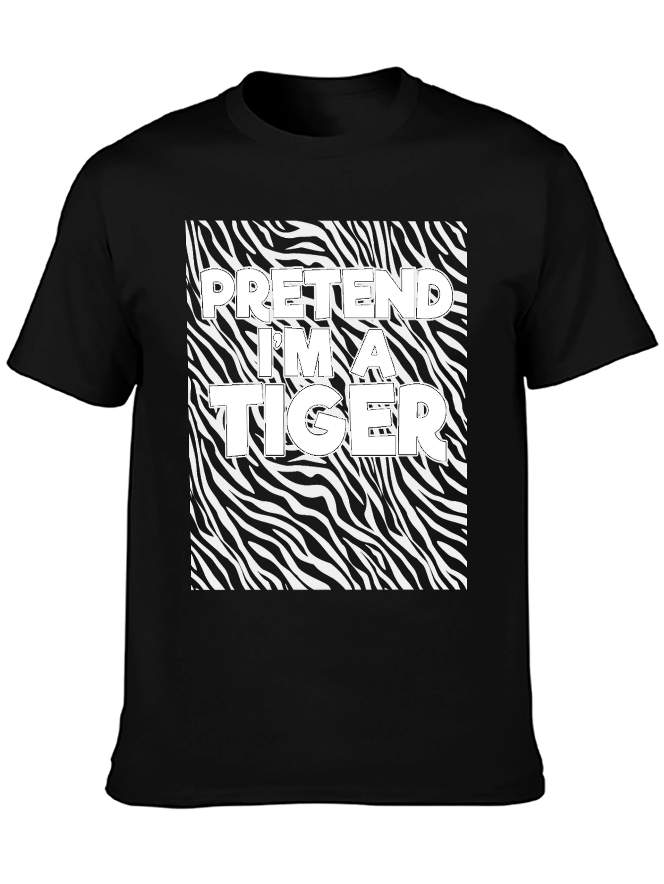 Pretend Im a Tiger Graphic Tee