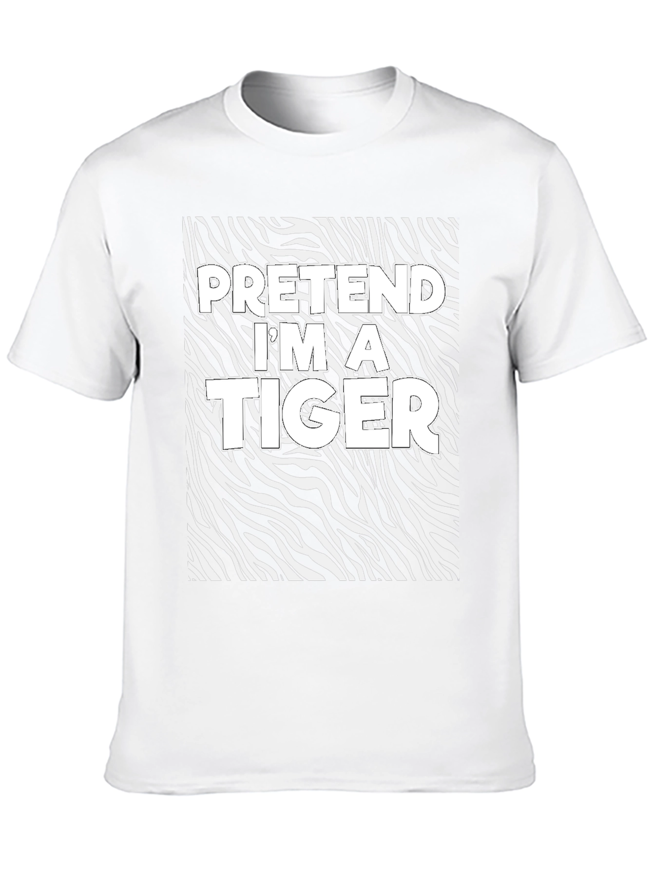 Pretend Im a Tiger Graphic Tee
