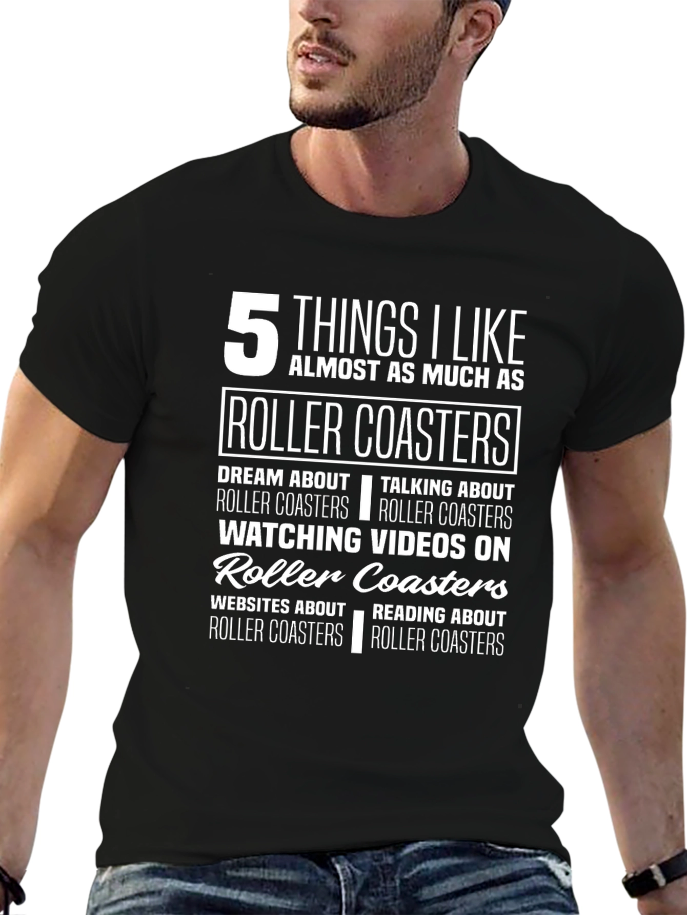 Roller Coaster Lover T-Shirt: 5 Things I Like