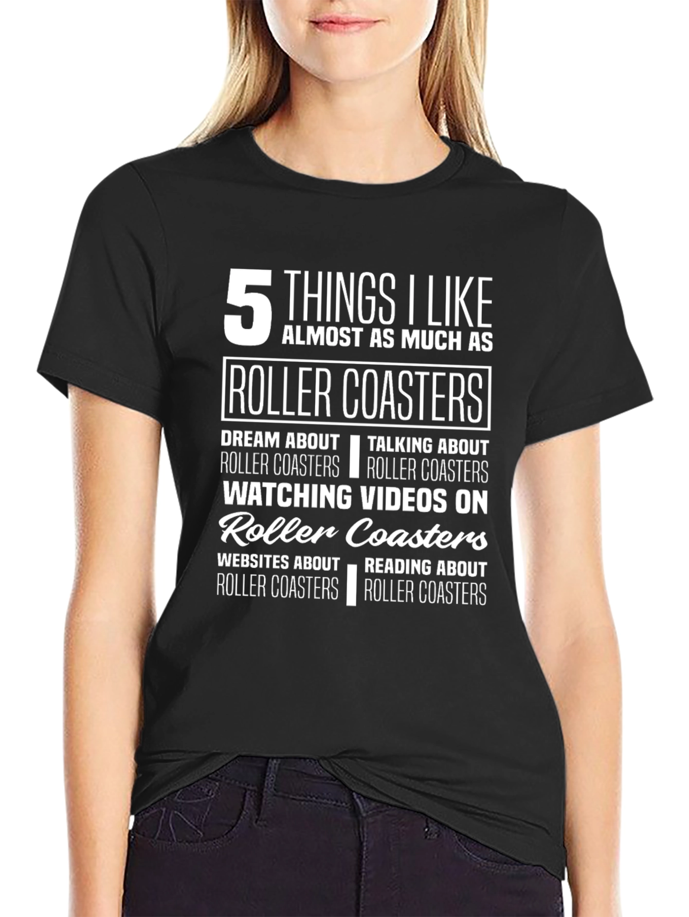 Roller Coaster Lover T-Shirt: 5 Things I Like