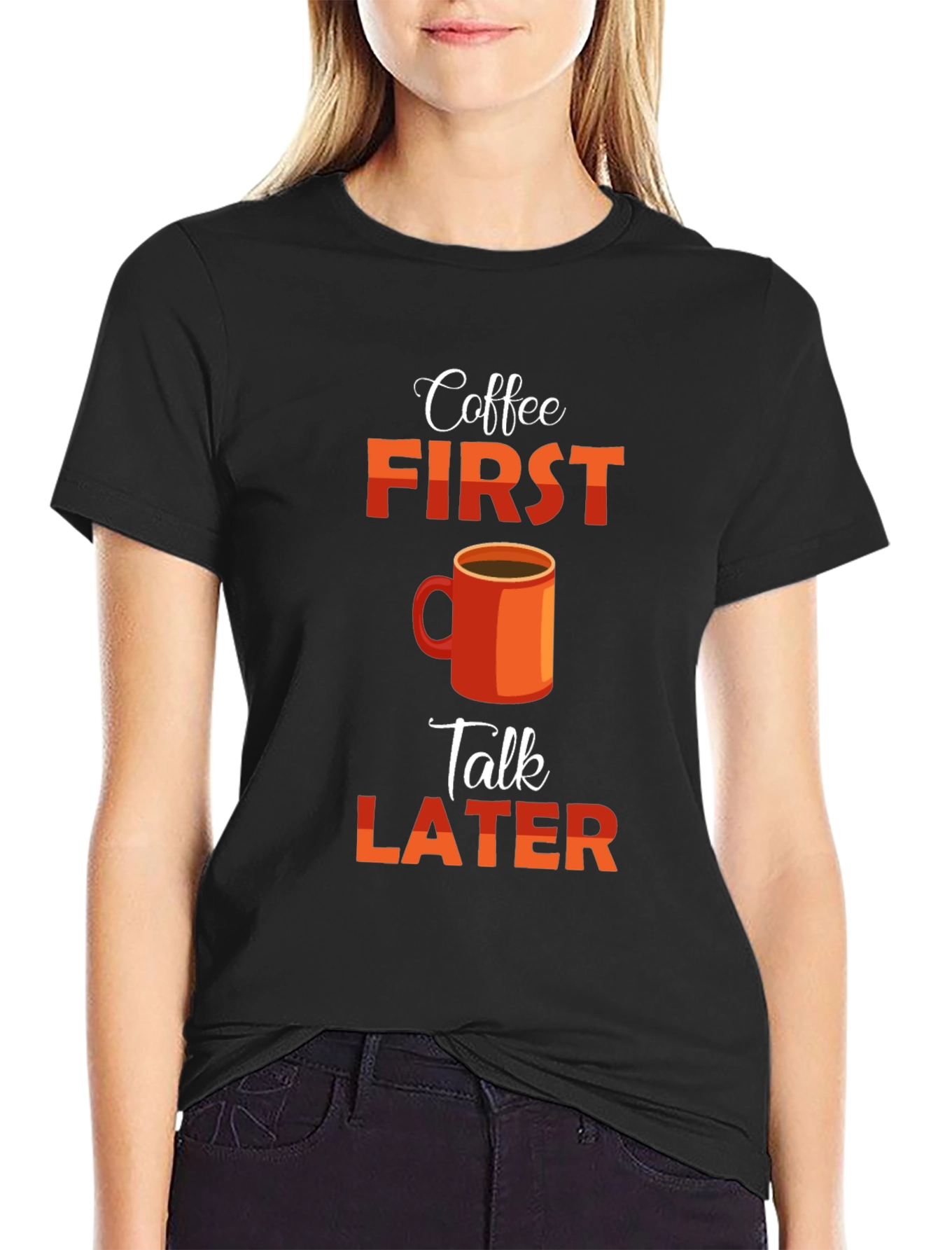 Coffee First Talk Later Graphic T-Shirt