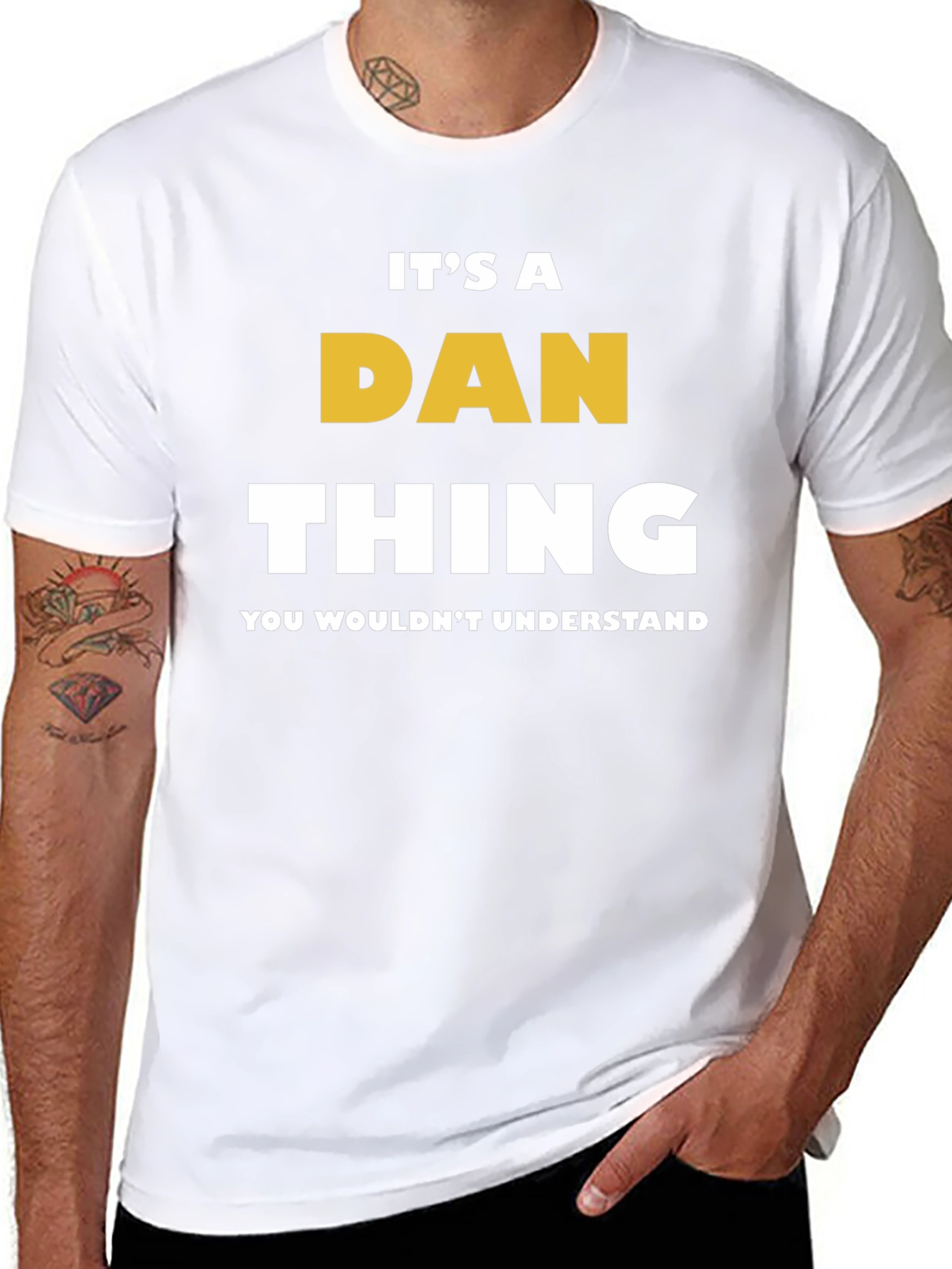 Its a Dan Thing T-Shirt - You Wouldnt Understand