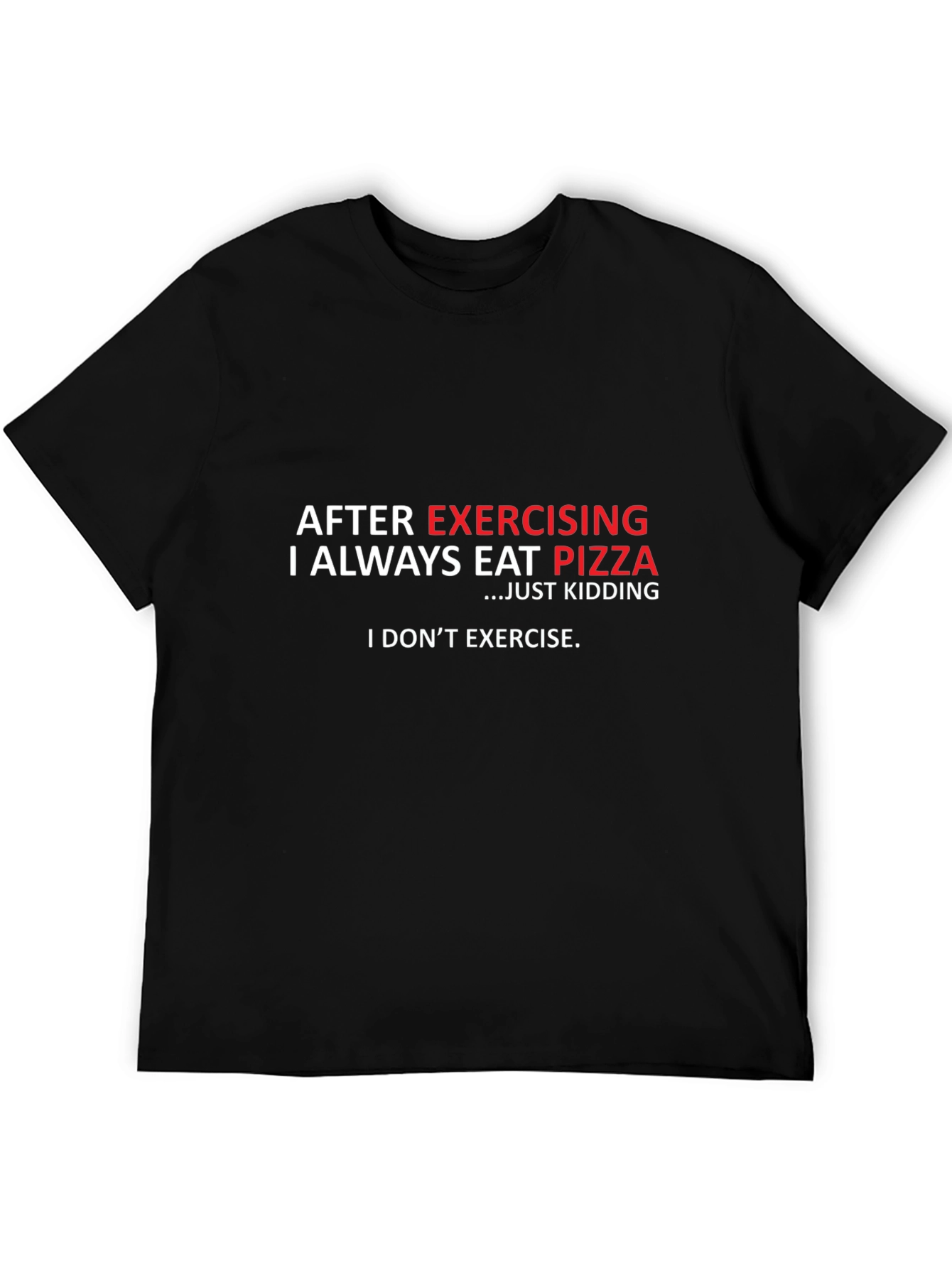 Funny Exercise Pizza T-Shirt - Black Cotton Tee