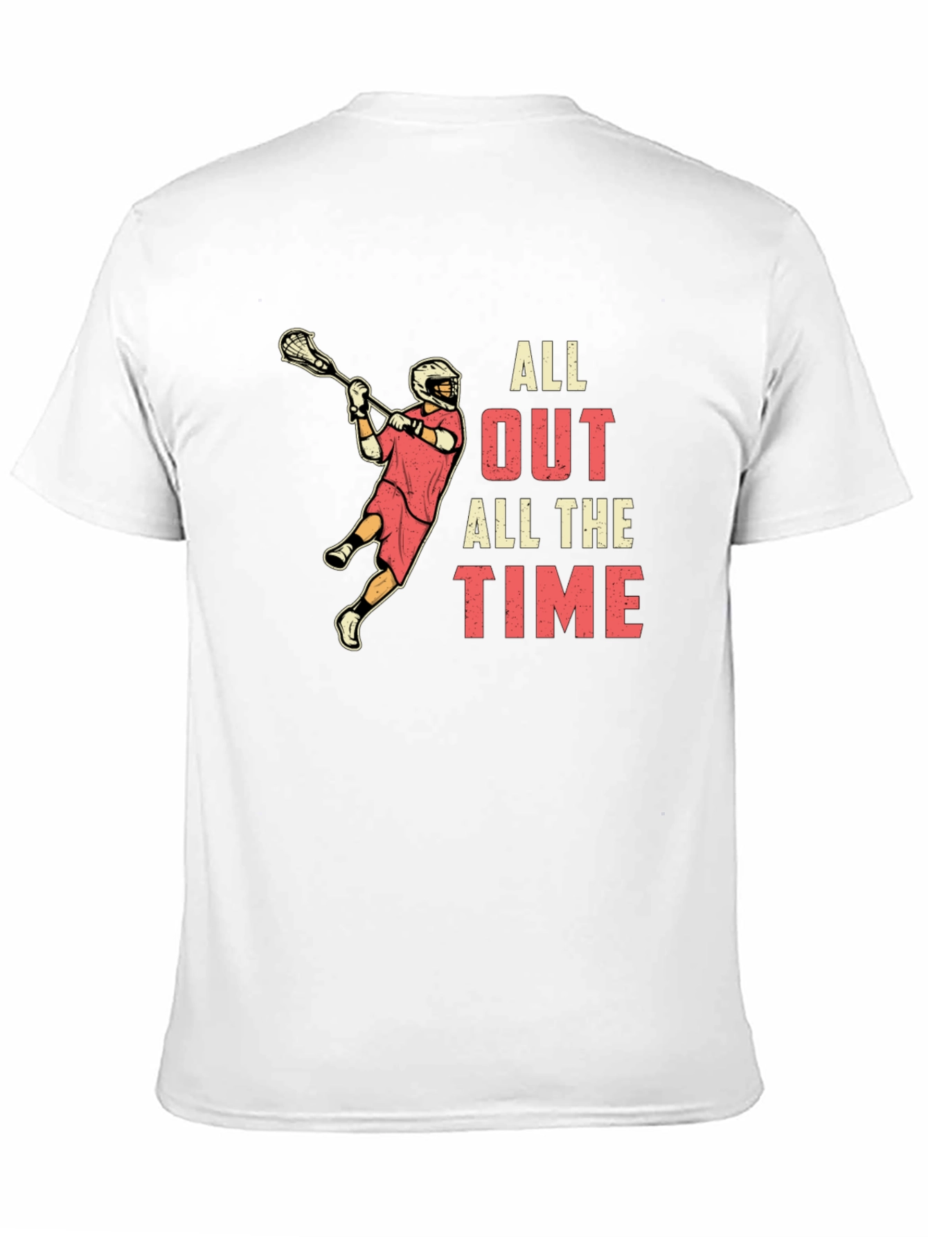Lacrosse All Out All The Time T-Shirt