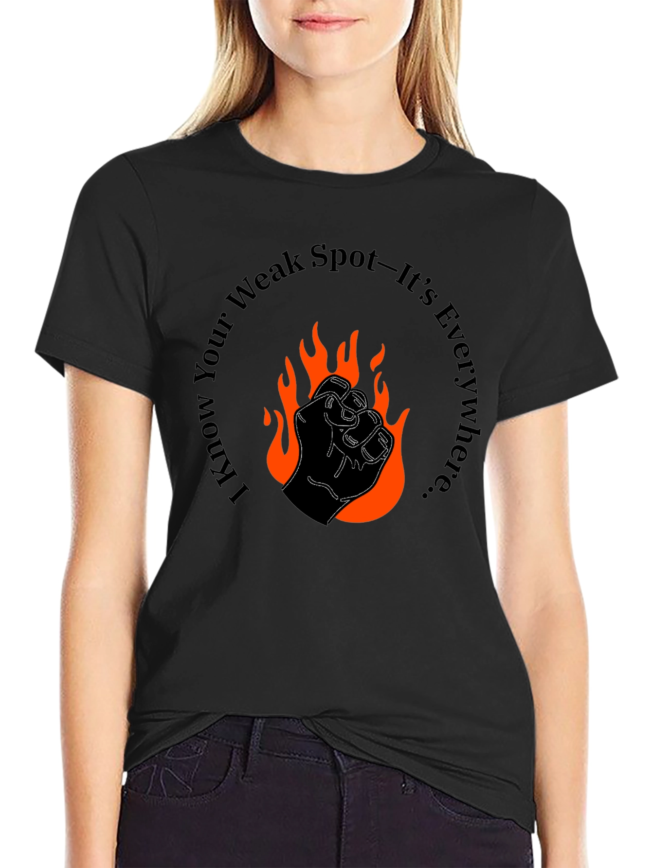 Fiery Fist Tee - I Know Your Weak Spot