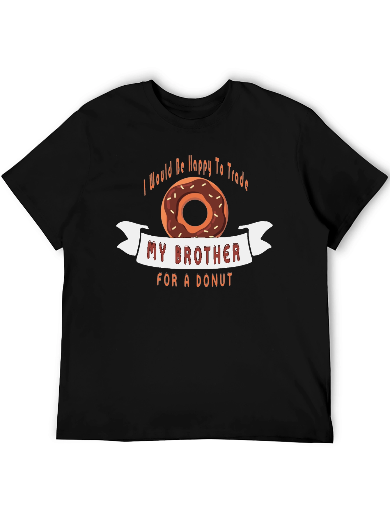 Funny Brother Trade for Donut T-Shirt