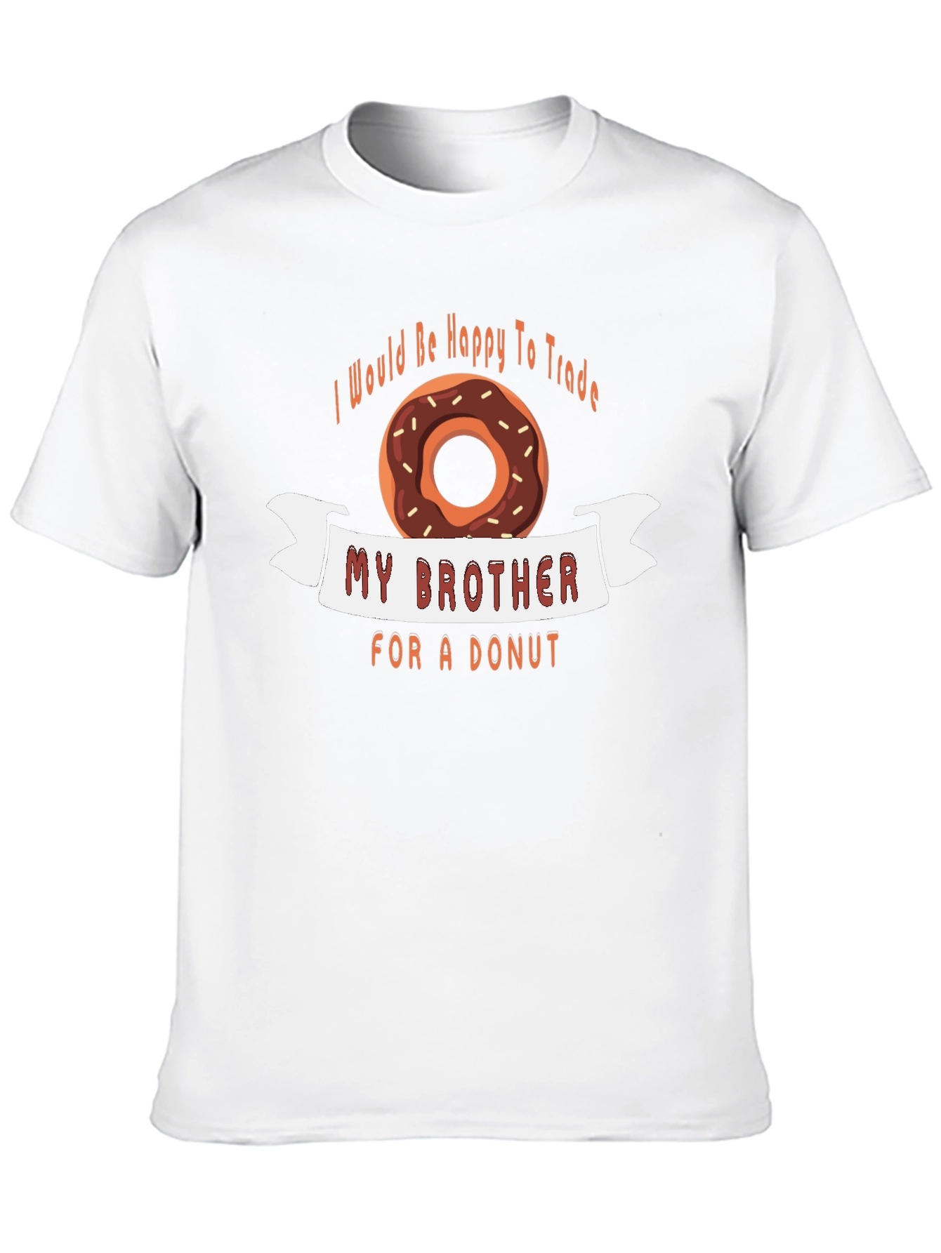 Funny Brother Trade for Donut T-Shirt