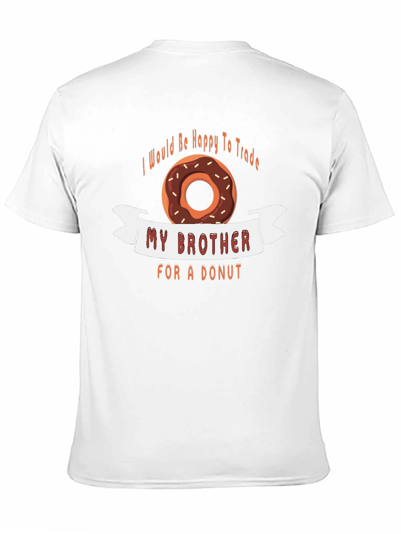 Funny Brother Trade for Donut T-Shirt