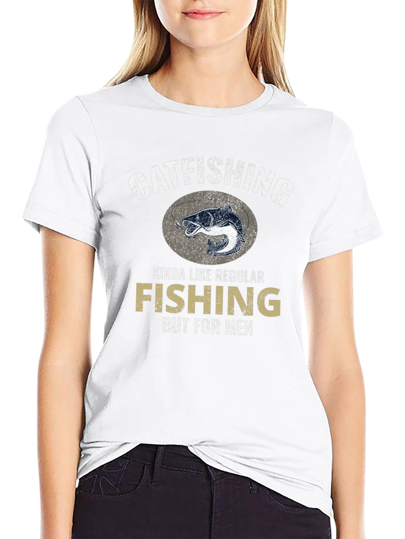 Catfishing T-Shirt - Fishing But For Men