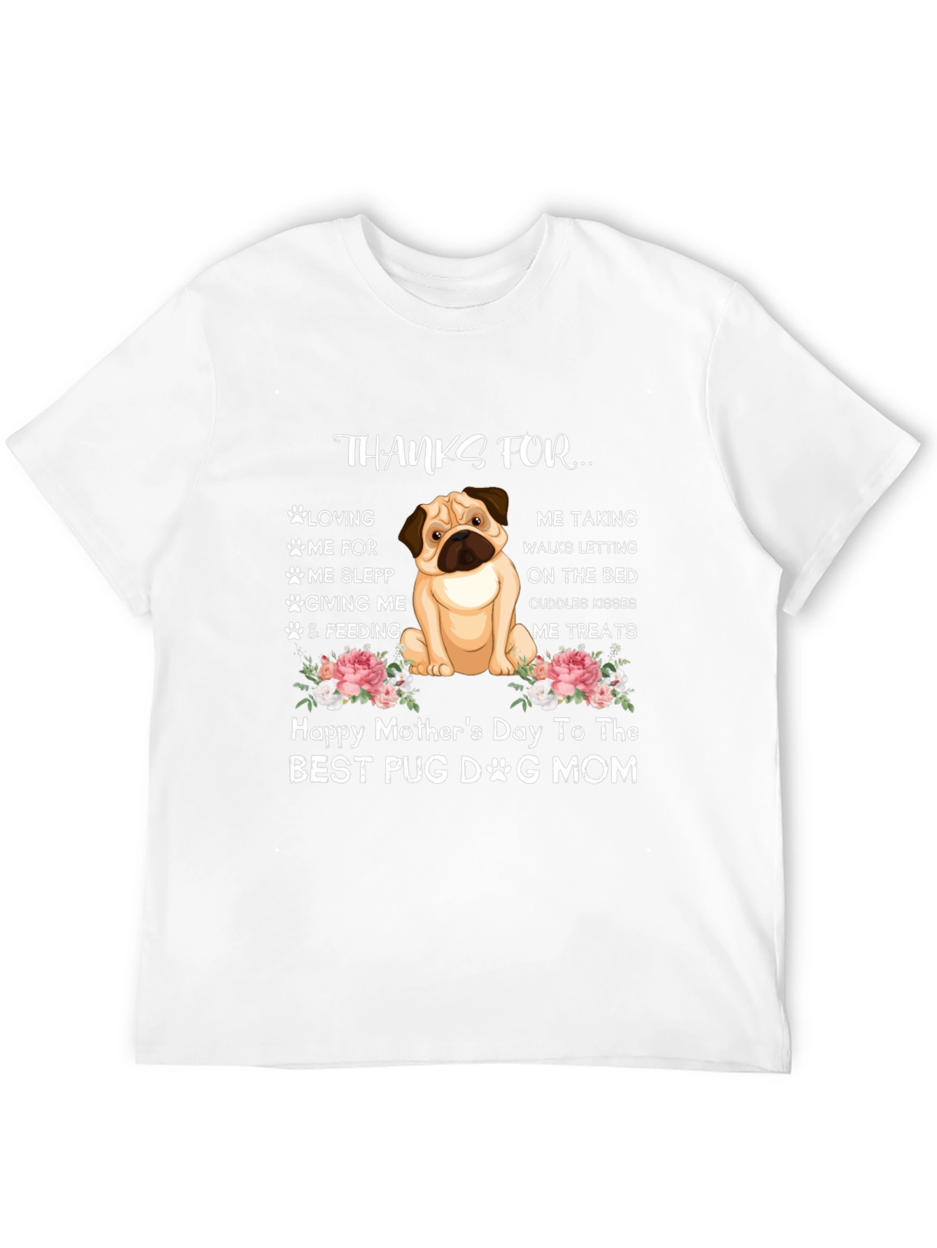 Pug Dog Mom Happy Mothers Day T-Shirt